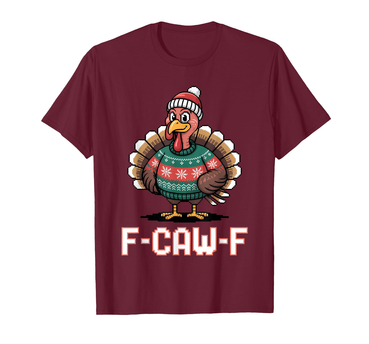 F CAW F Funny Turkey Ugly Sweater Thanksgiving Meme T-Shirt