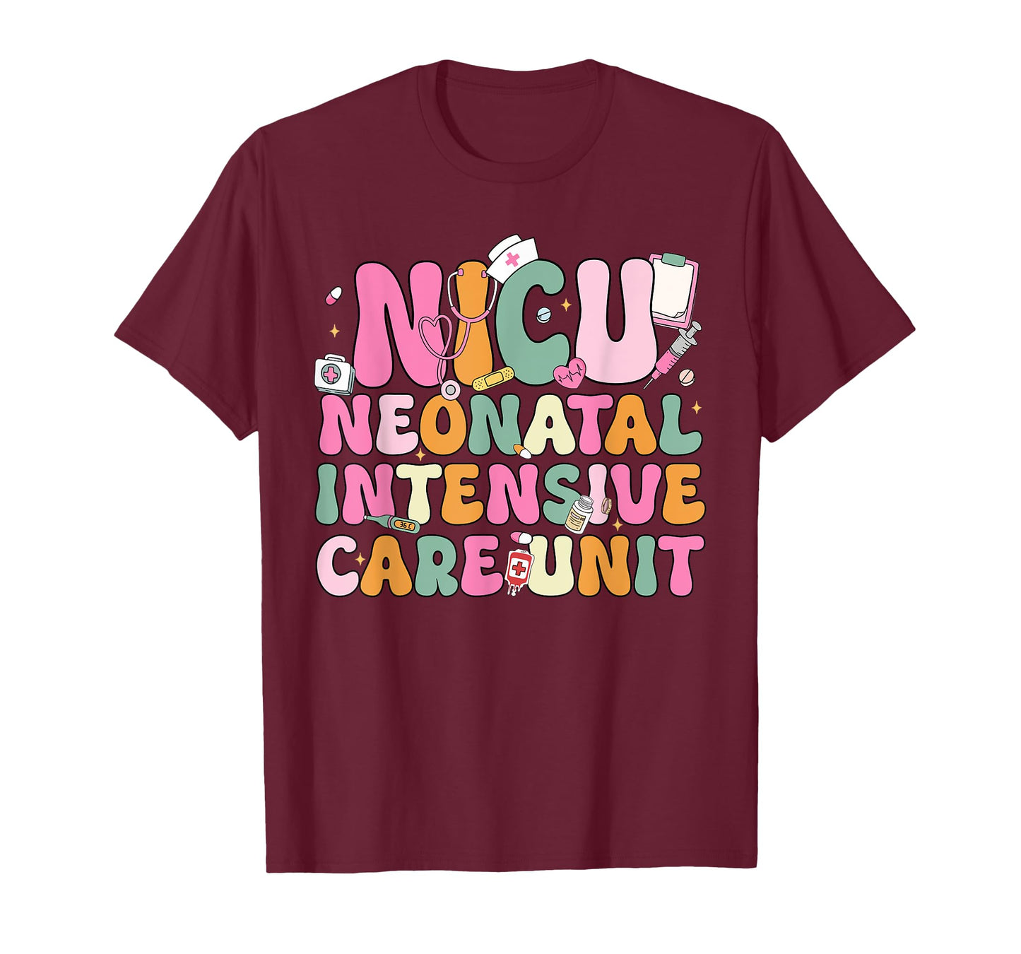 Groovy Nicu Nurse Neonatal Intensive Care Unit Nurse Week T-Shirt