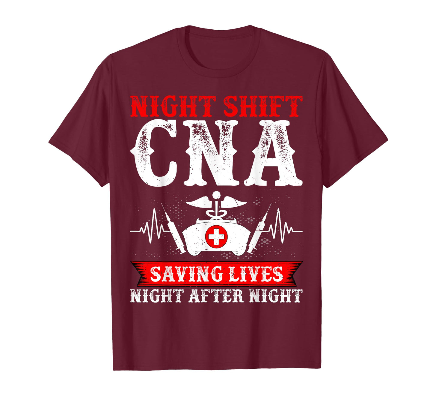 Night Shift CNA Saving Lives Night After Night - CNA Nurse T-Shirt