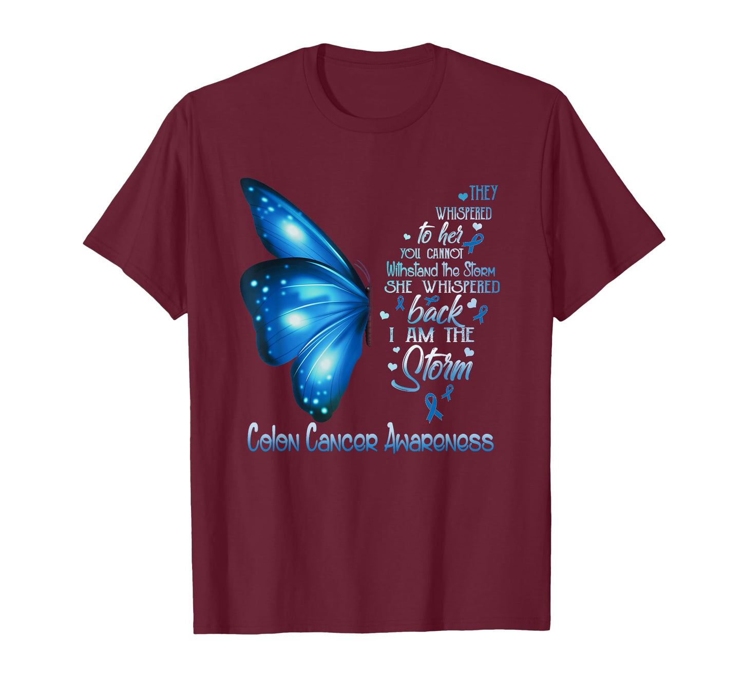 I am the storm Colon Cancer Awareness Butterfly T-Shirt