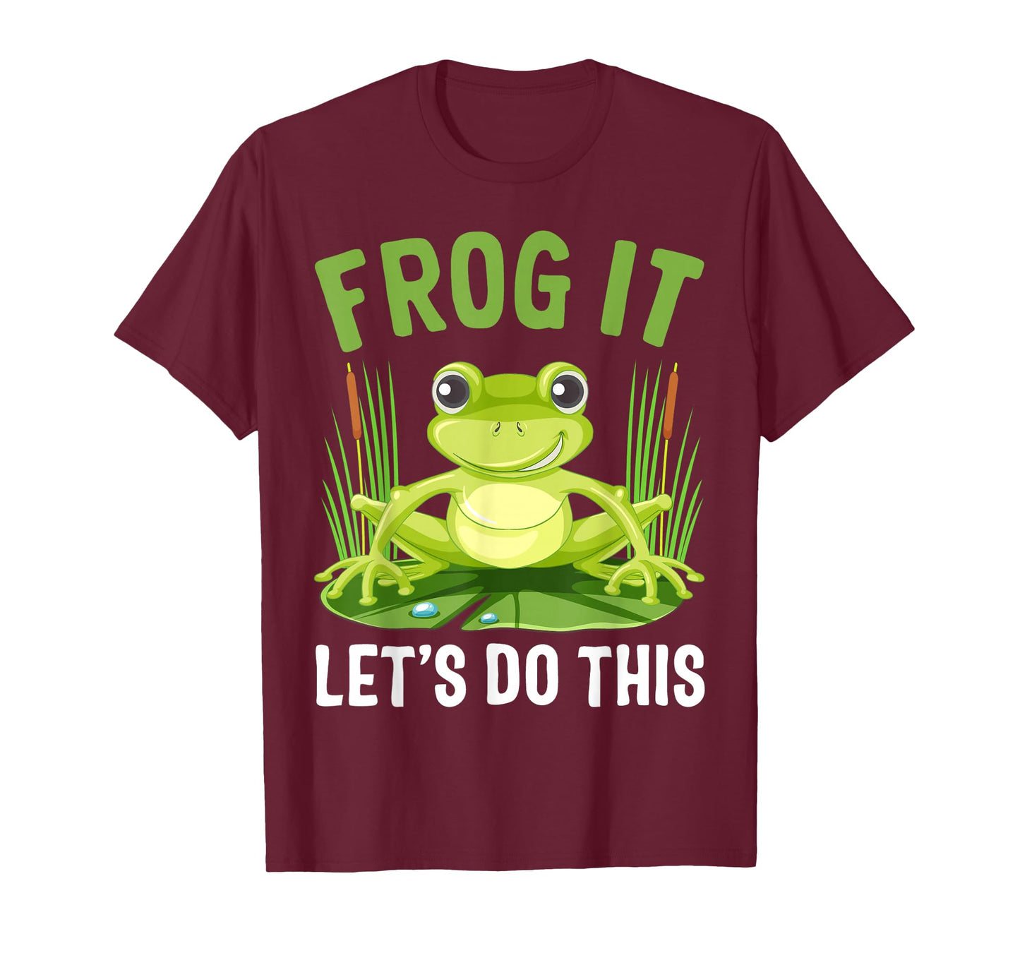Frog It Let's Do This T-Shirt