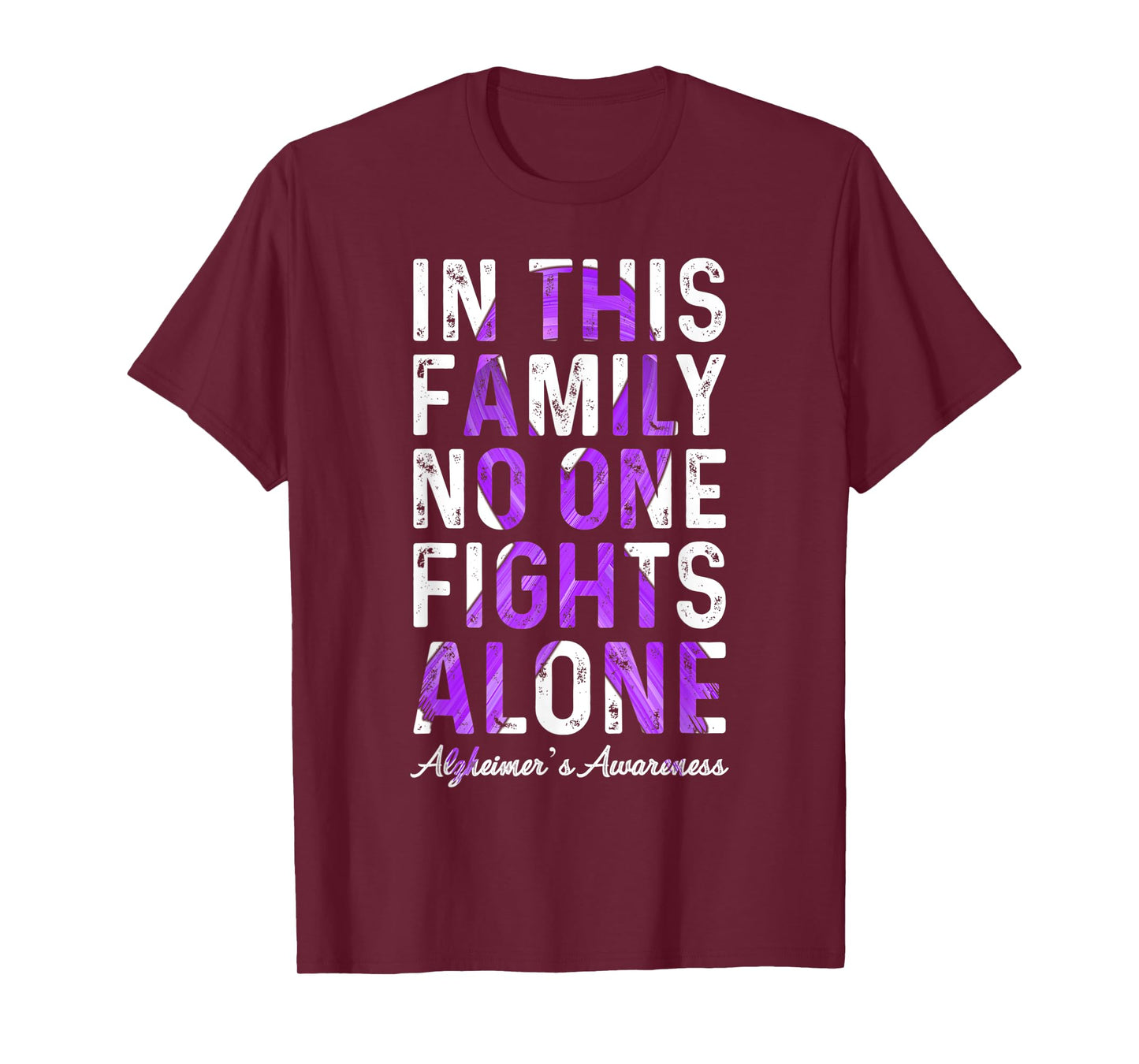 In This Family No One Fight Alone Alzheimer’s Awareness T-Shirt
