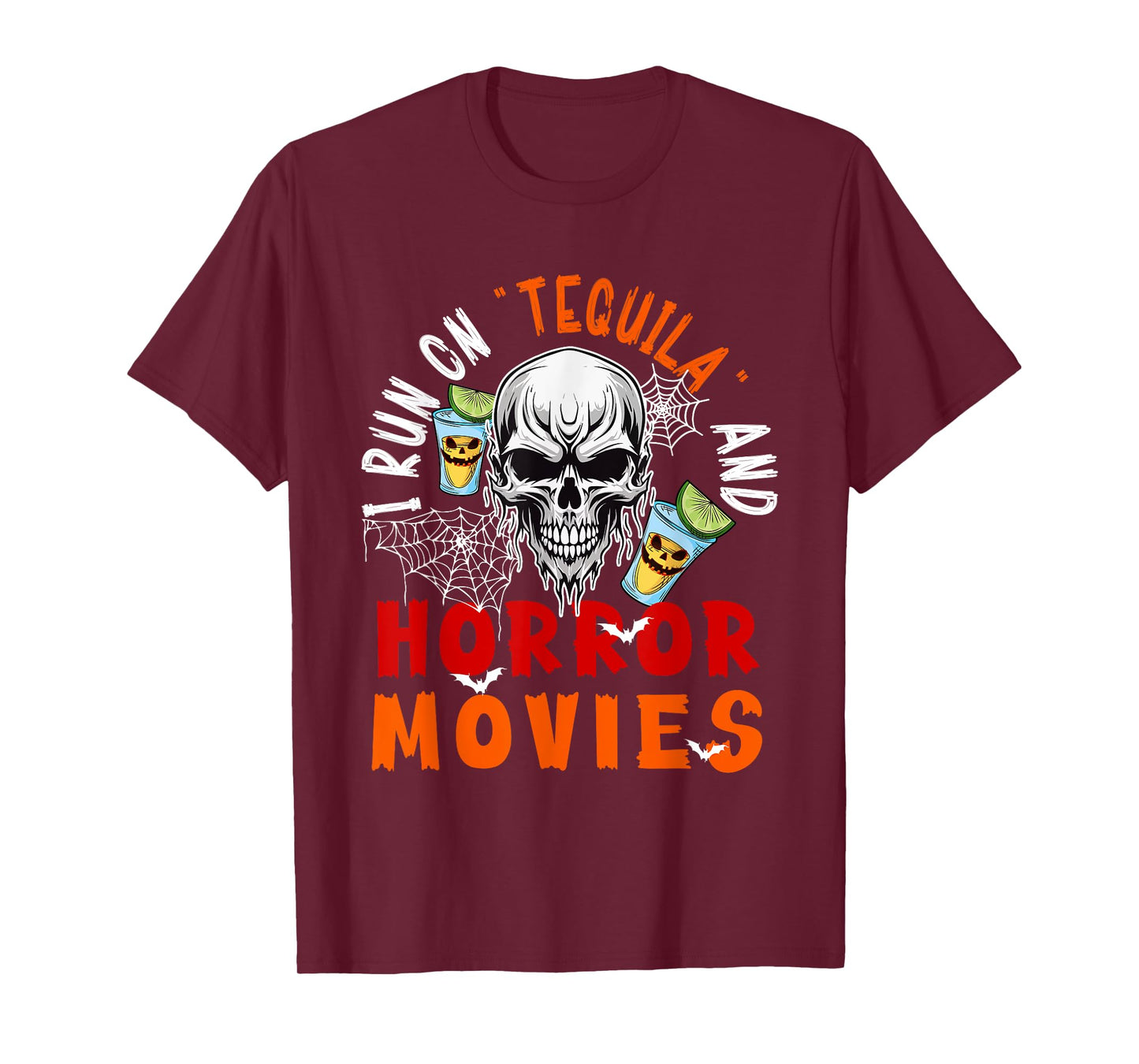 Running On Tequila and Horror Movies Halloween Skull Drinker T-Shirt