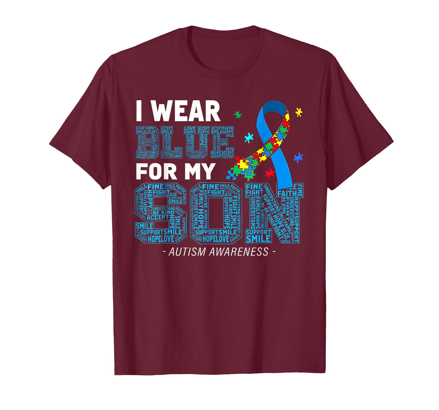 I Wear Blue For My Son Autism Awareness Mom Dad Parents T-Shirt