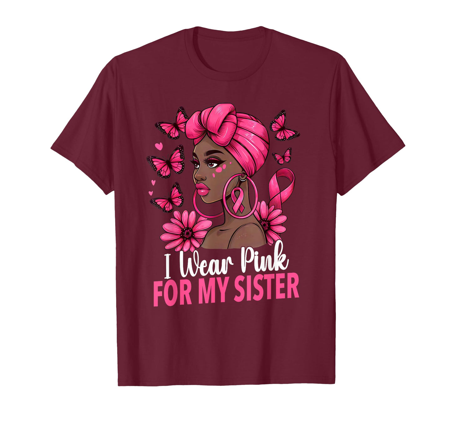I wear Pink For My Sister Afro Woman Breast Cancer Awareness T-Shirt