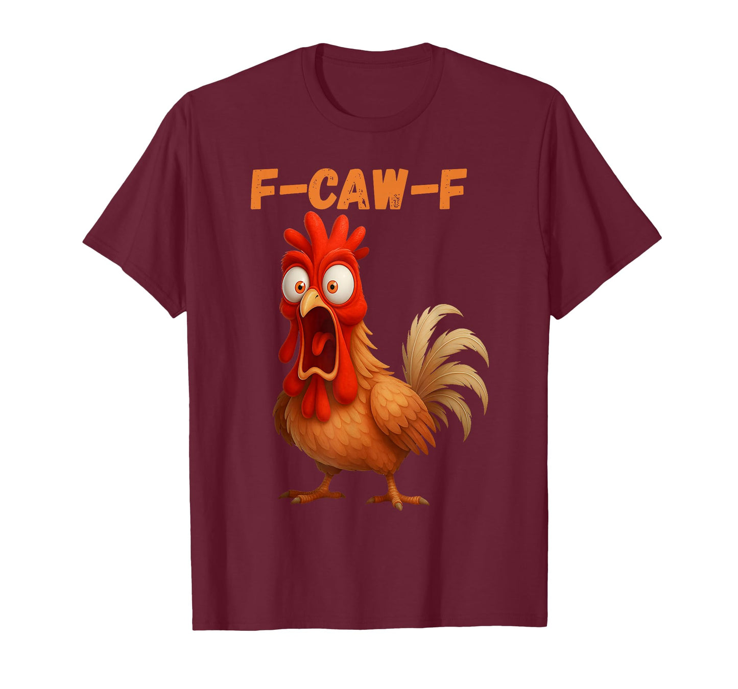 F-Caw-F Chicken Funny Screaming Rooster Meme Vintage Weird T-Shirt