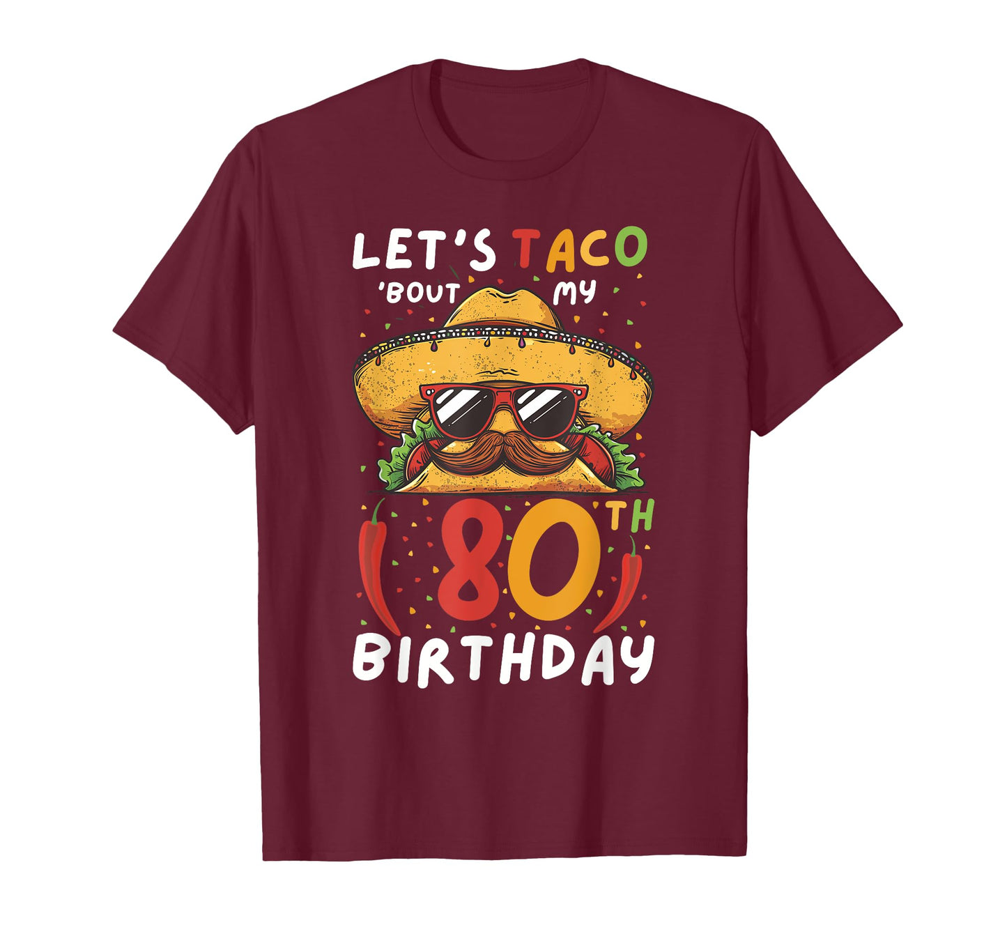Cinco de mayo 80th birthday taco age 80 mexican birthday T-Shirt