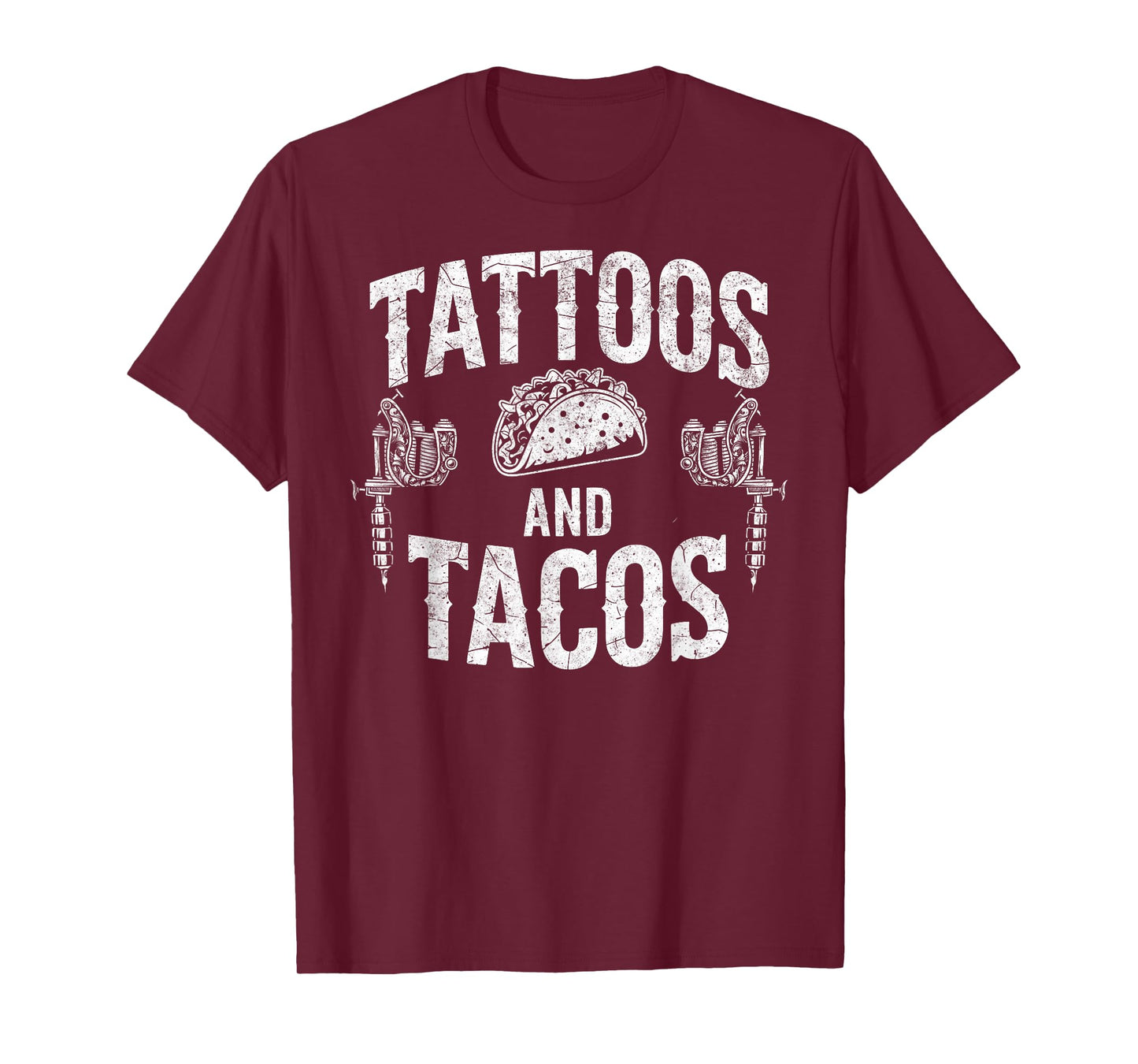 Tattoos and Tacos Tattoo Machine Ink Art Artist Taco Lover T-Shirt