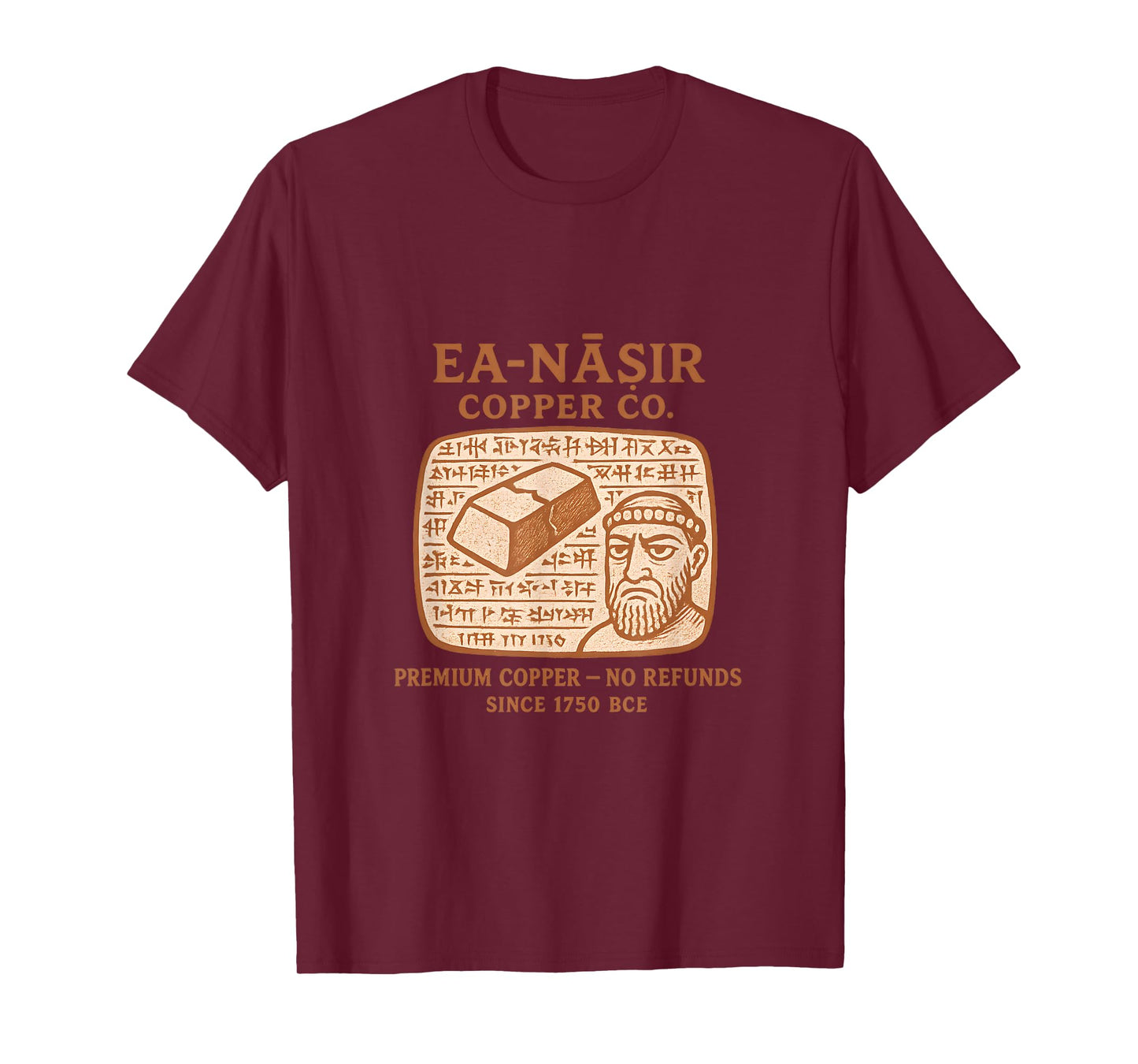 Ea-nasir Copper Co. Ancient Mesopotamian History Meme Funny T-Shirt