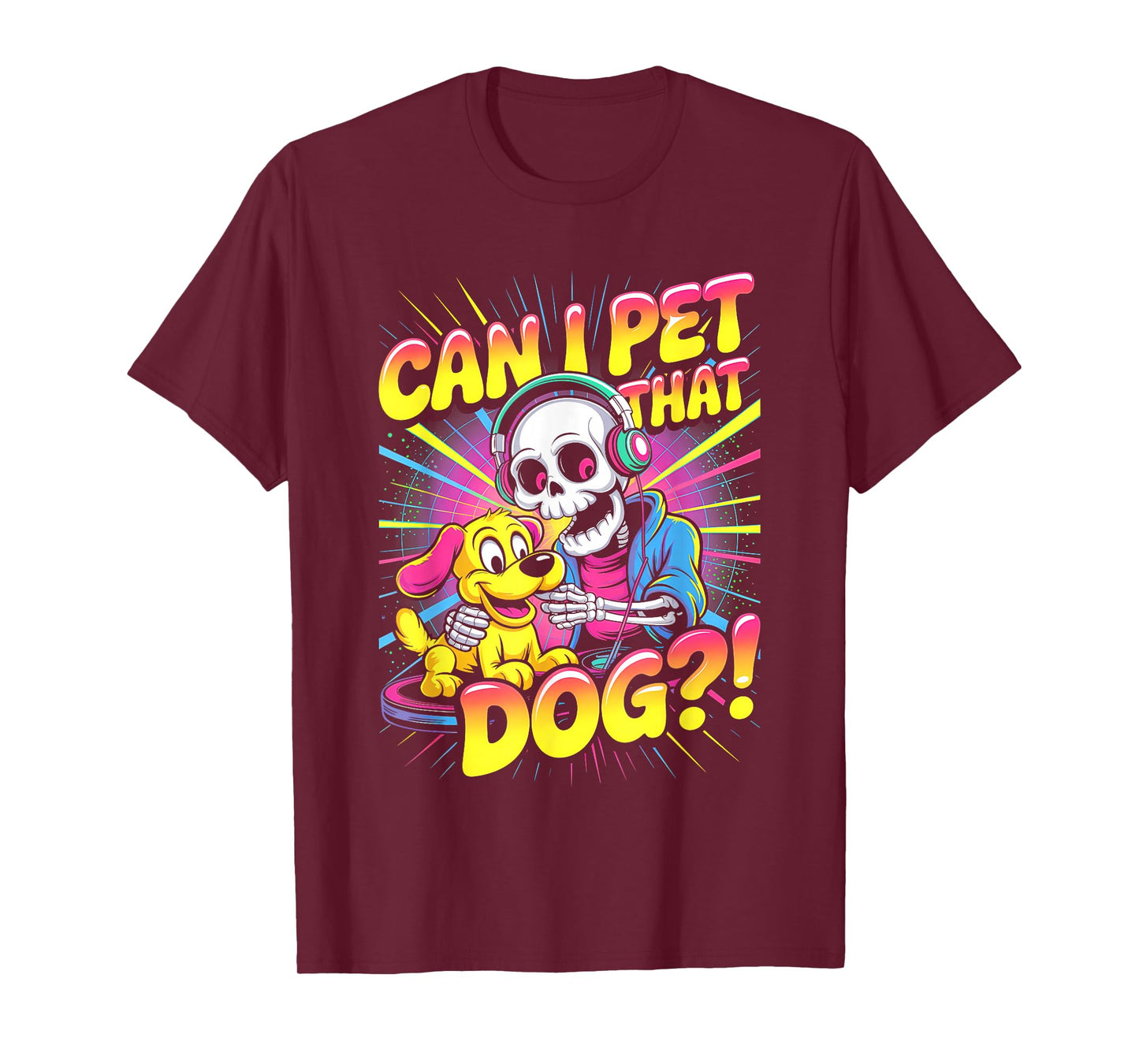 Can I Pet That Dog?! Funny Skeleton Halloween Bootleg T-Shirt