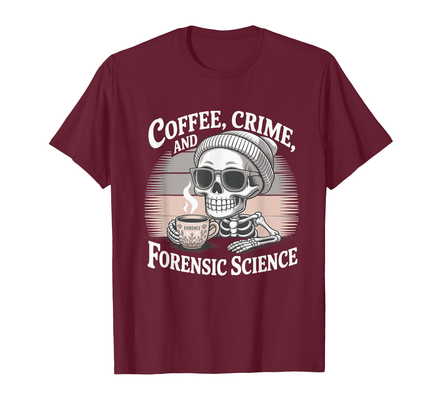 Coffee Crime and Forensic Science Skeleton T-Shirt