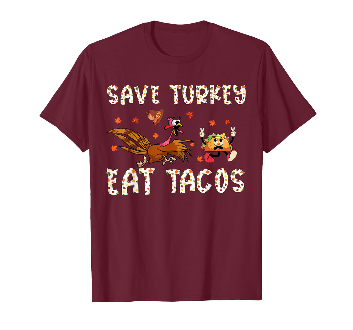 Save A Turkey Eat Tacos Funny Thanksgiving Men Women Kids T-Shirt