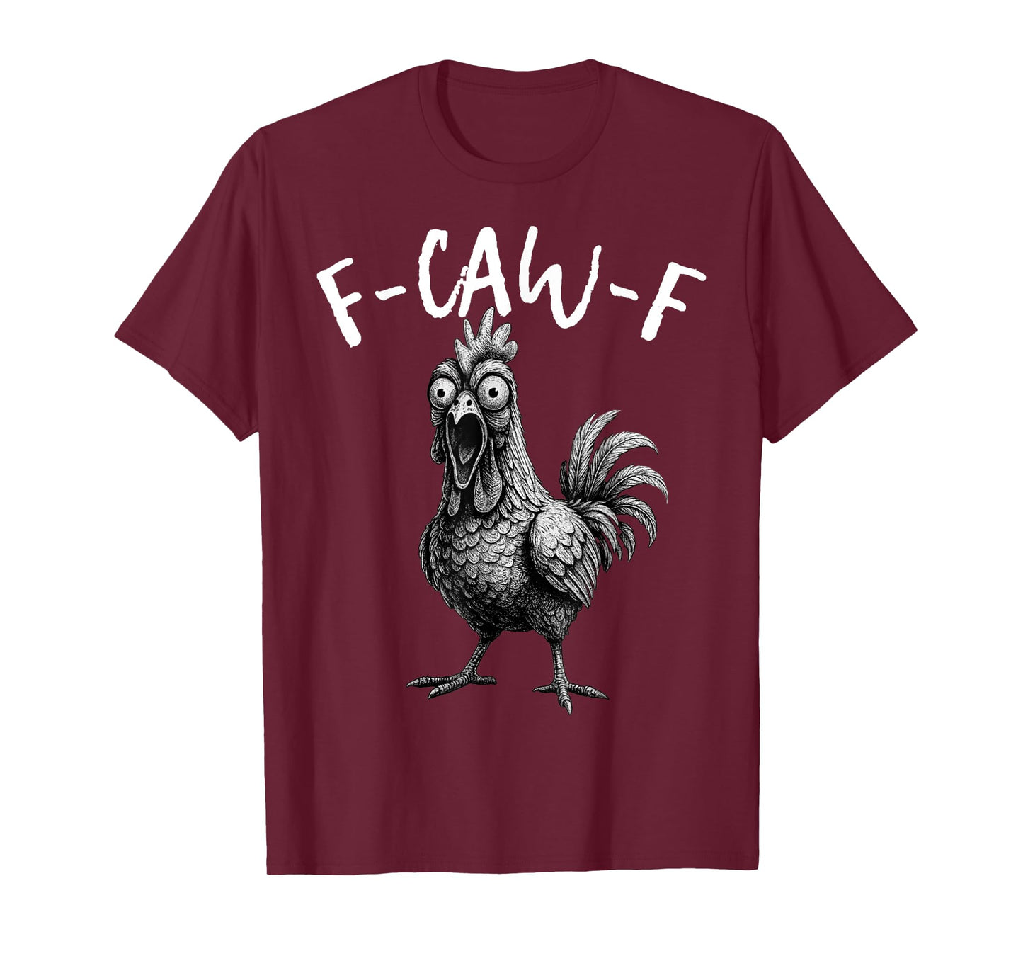 F-Caw-F Chicken FCAWF Chicken Funny Vintage T-Shirt