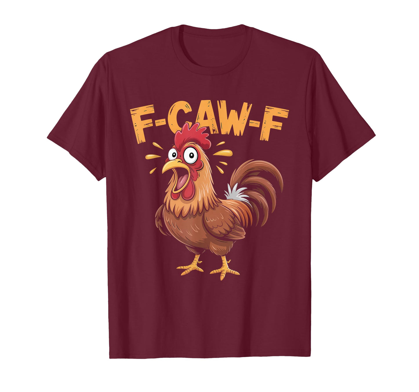 Funny F-Caw-F Rooster Chicken Humor Halloween T-Shirt