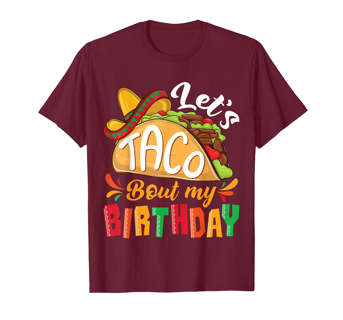Let's Taco Bout My Birthday Boys Mexican Cinco De Mayo Party T-Shirt