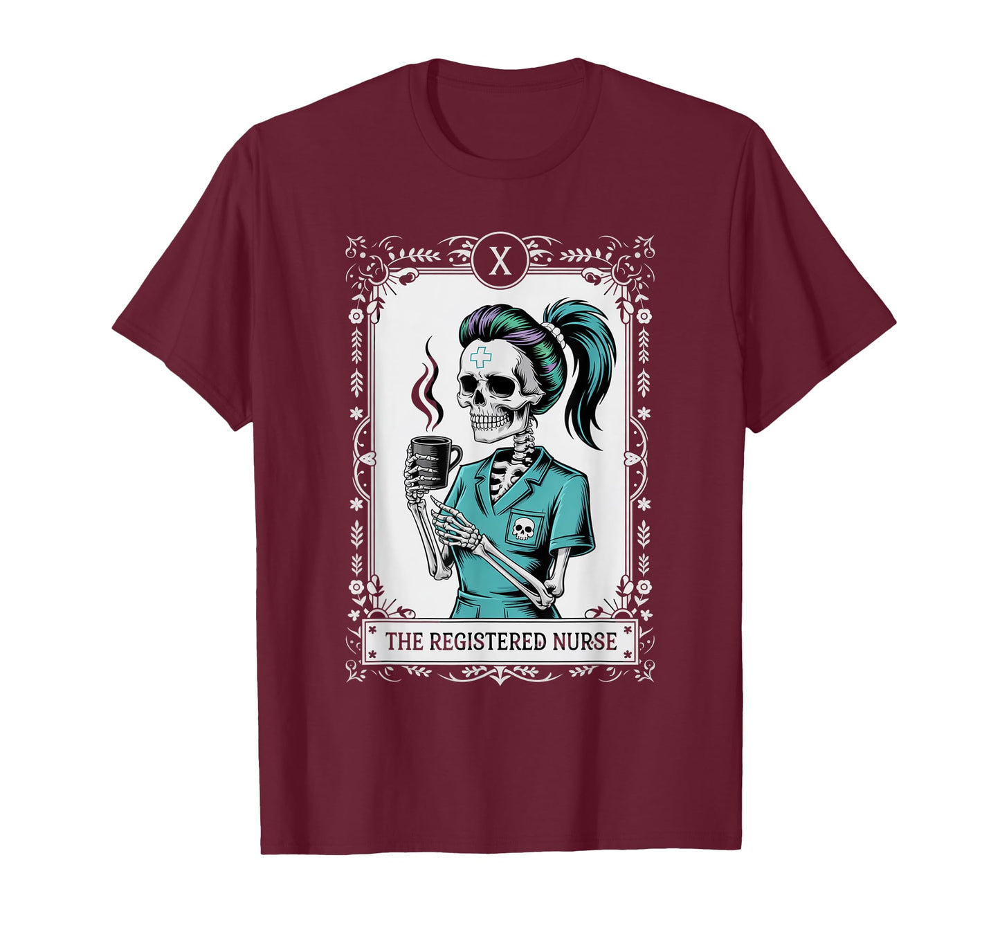The Nurse Skeleton Tarot Card Funny Nursing Nurse RN LPN NP T-Shirt