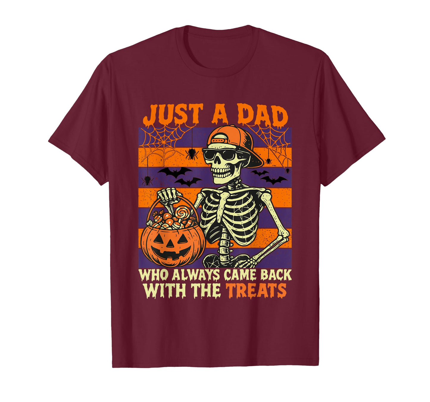 Halloween Dad, Just A Dad Who Always Came Back with Treats T-Shirt