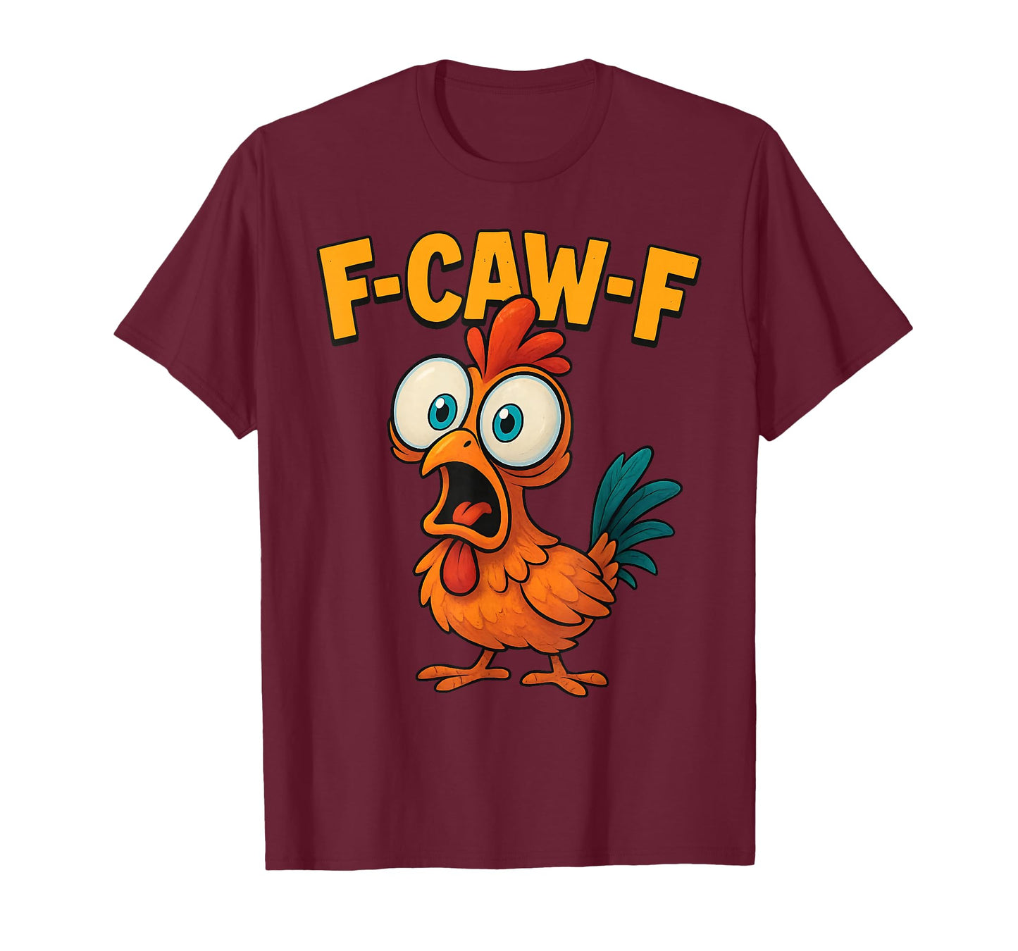 F-Caw-F Chicken Funny Screaming Rooster Meme Vintage Weird T-Shirt