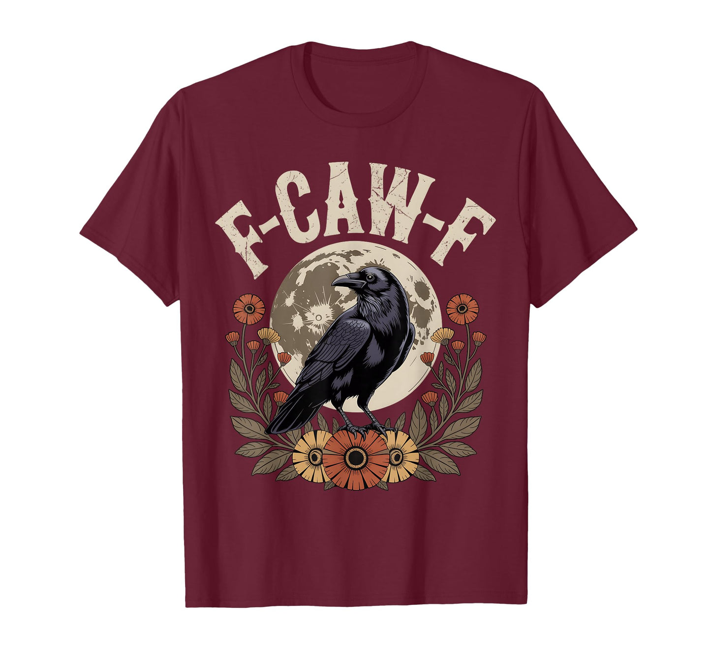 Funny Crow F Caw F Black Raven Bird Vintage Gothic Halloween T-Shirt