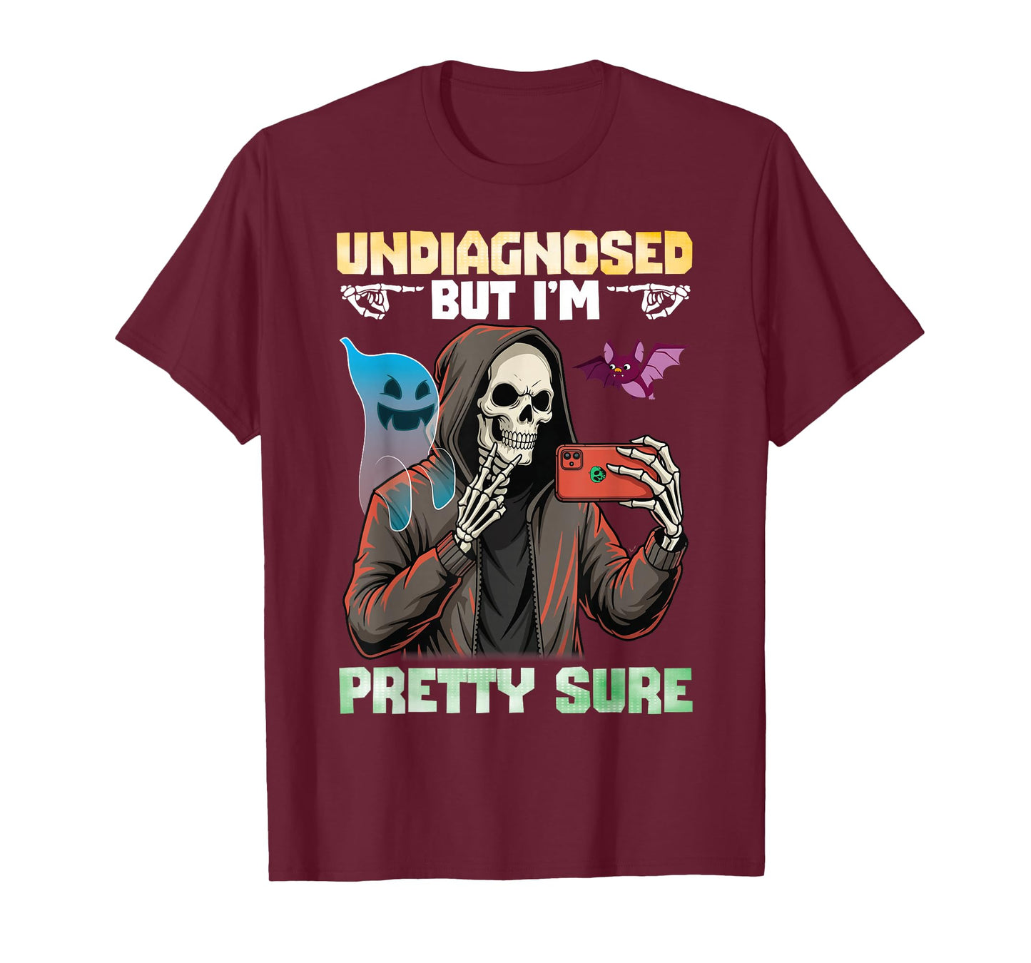 Undiagnosed But I’m Pretty Sure Skeleton Selfie Ghost Bat T-Shirt