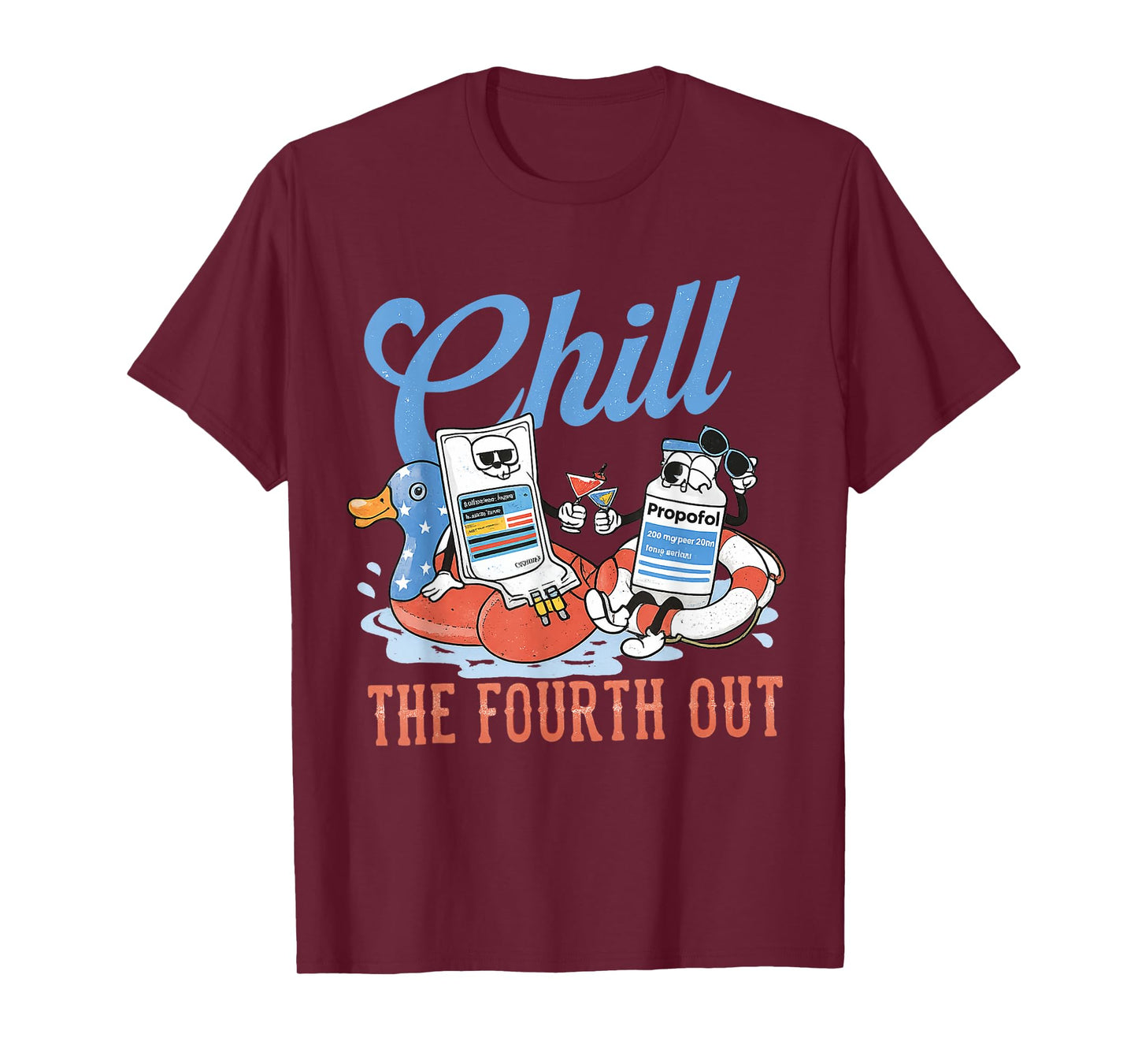 4th Of July ICU Nurse Chill The Fourth Out T-Shirt