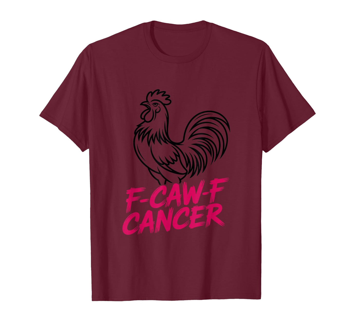 F-Caw-F Cancer Breast Cancer Awareness Accessories T-Shirt
