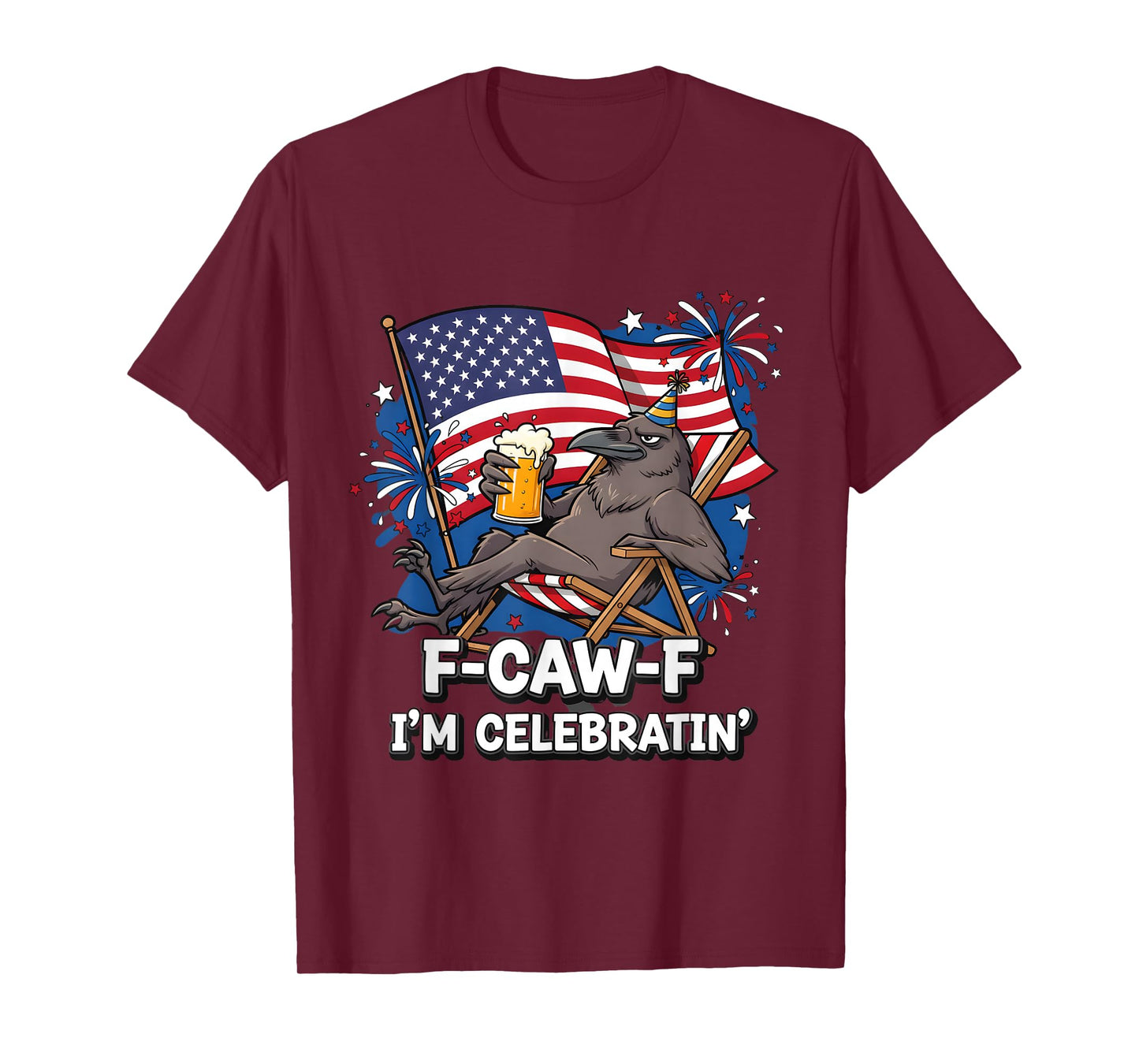 F-CAW-F I’m Celebratin’ Black Crow 4th of July American Flag T-Shirt
