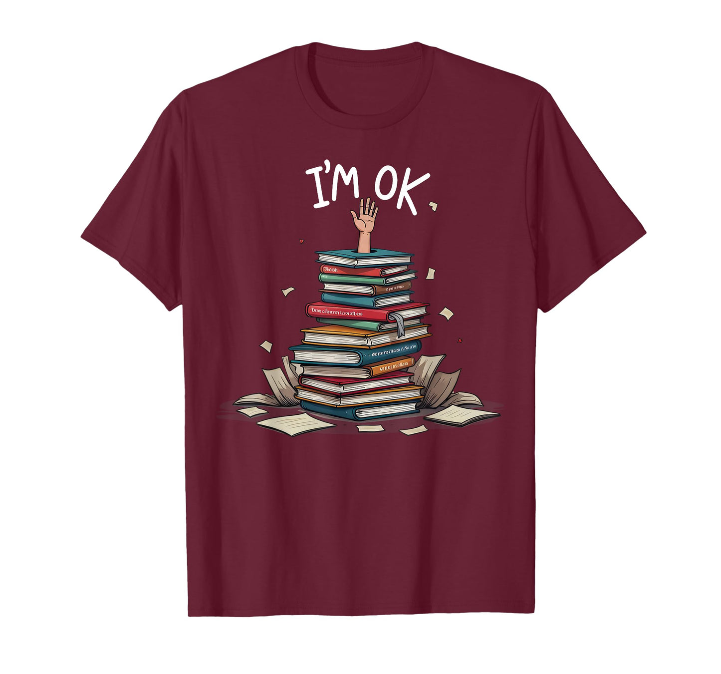I'm Ok Funny Read Book Reading Nerd Librarian Teacher School T-Shirt