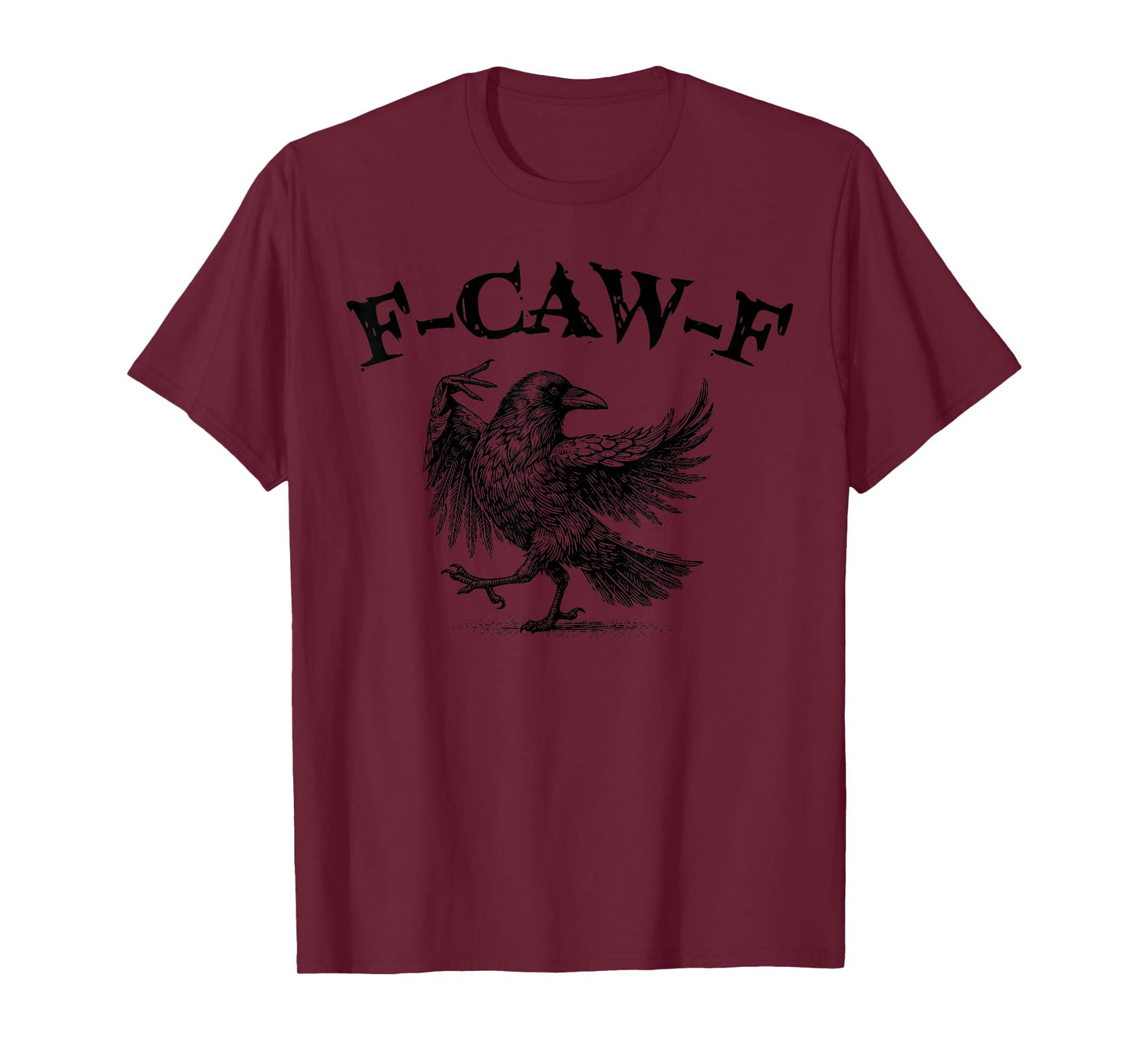 Black Crow, F-Caw-F Funny Black Bird Moon Gothic Adult Humor T-Shirt