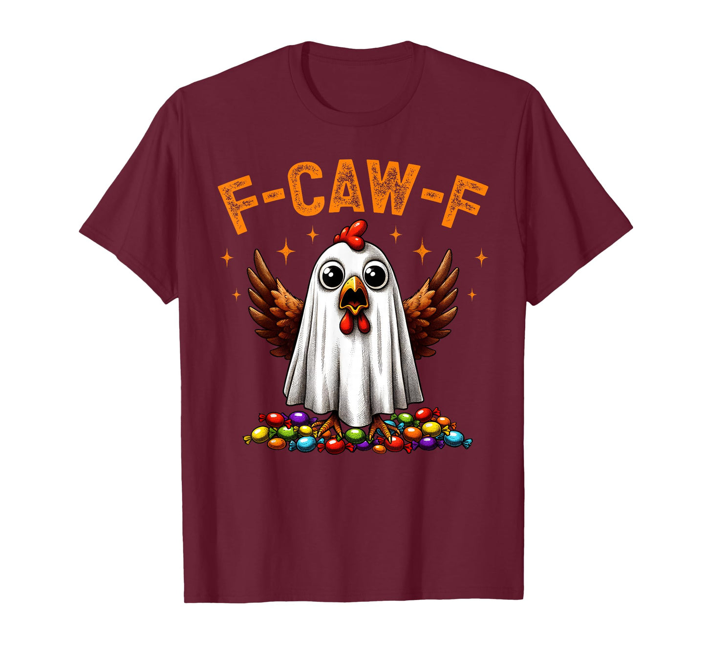 Funny F-Caw-F Halloween Rooster Chicken Ghost Chicken Lovers T-Shirt