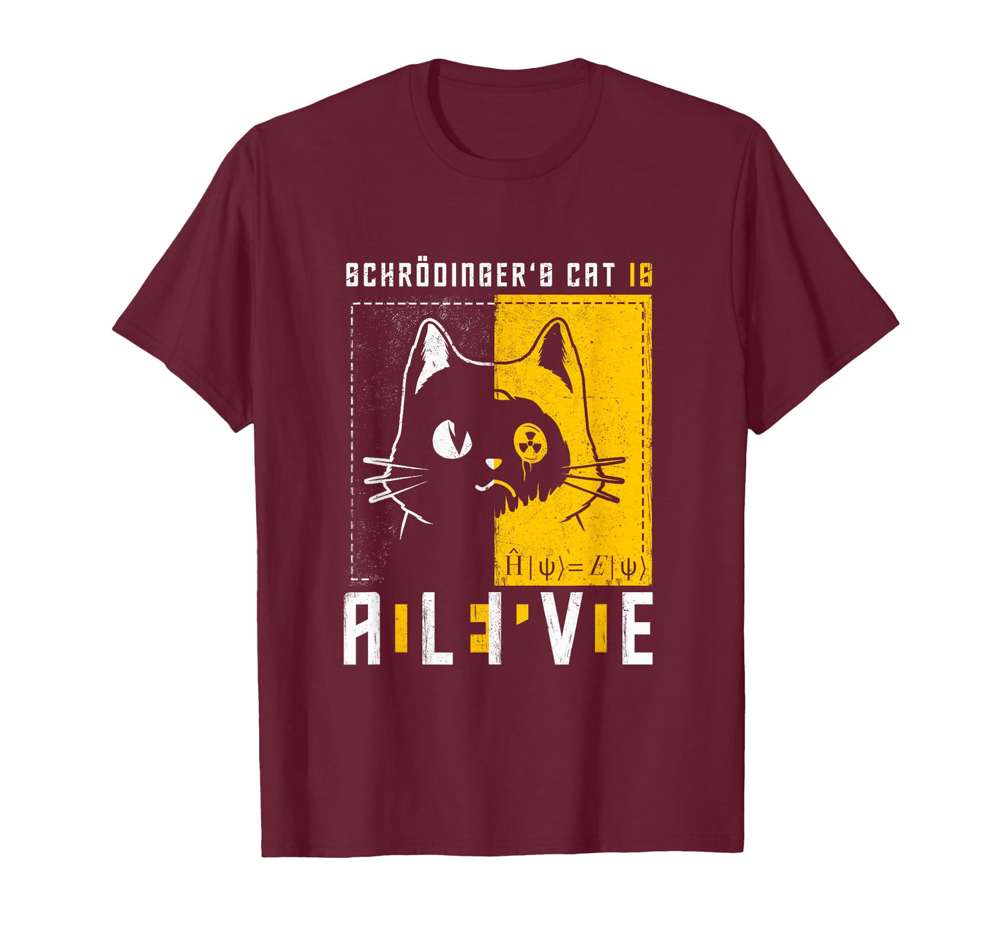Schrodinger's Cat Is Dead And Alive Quantum Physics T-Shirt