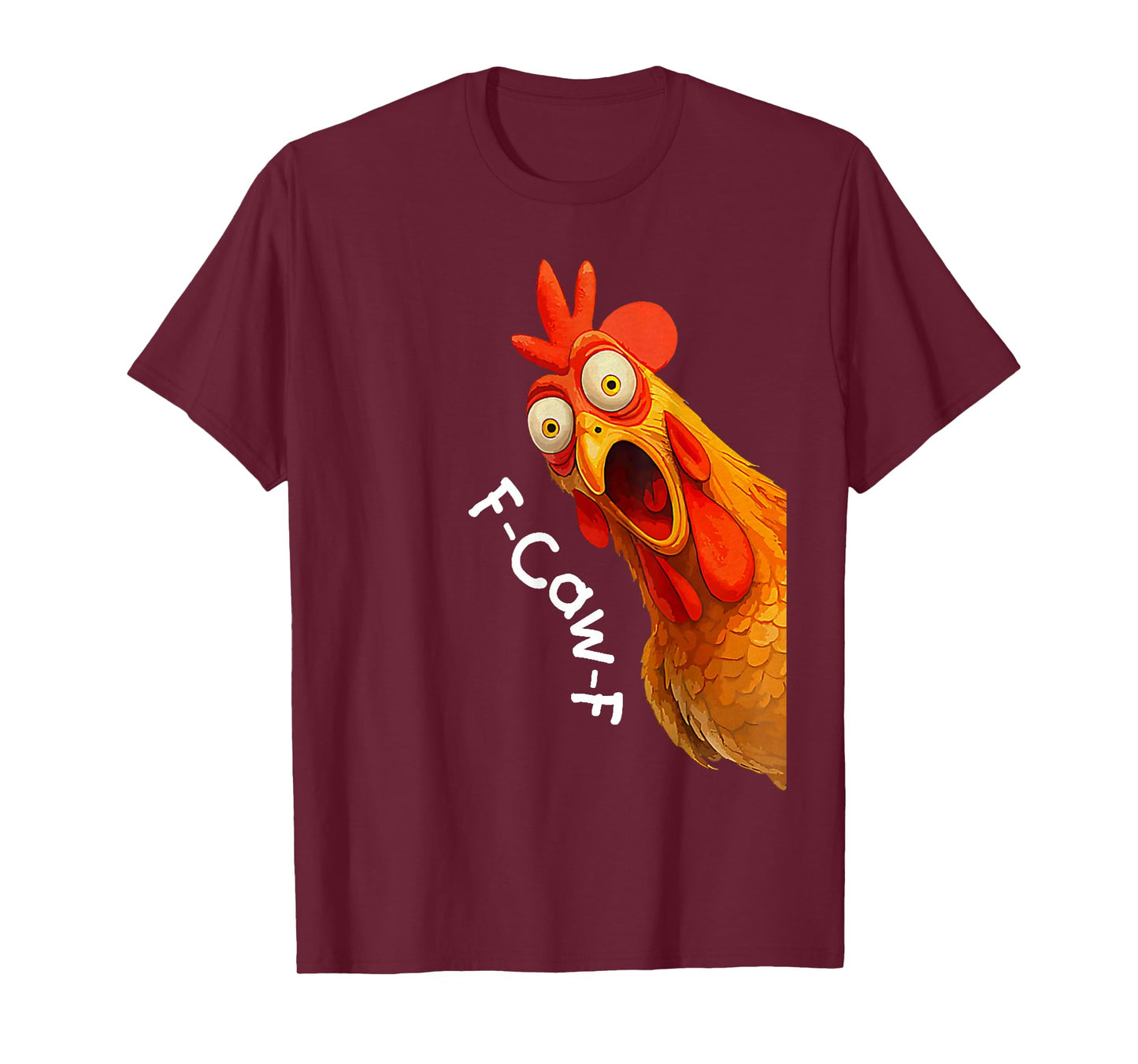Funny F-Caw-F Chicken FCAWF Chicken T-Shirt