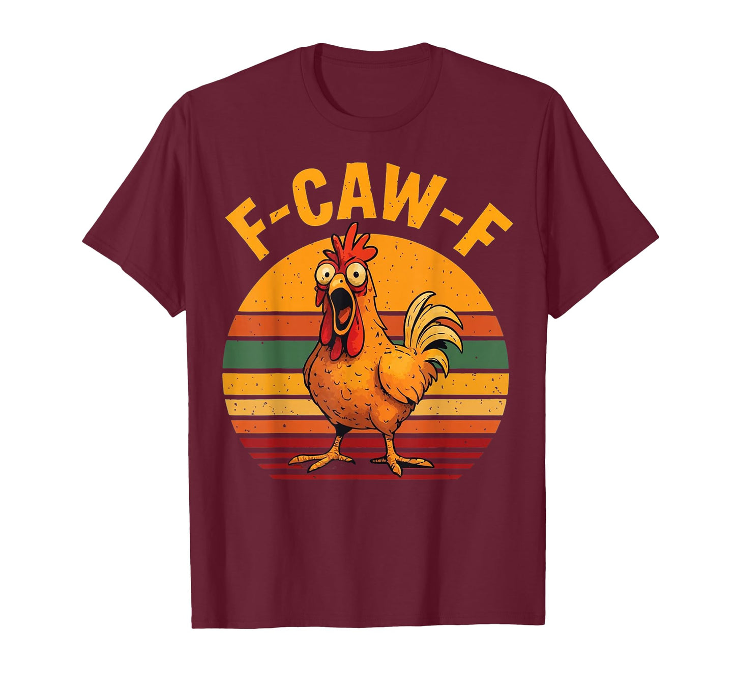 Vintage Retro F-Caw-F Chicken Quote Rooster Meme T-Shirt