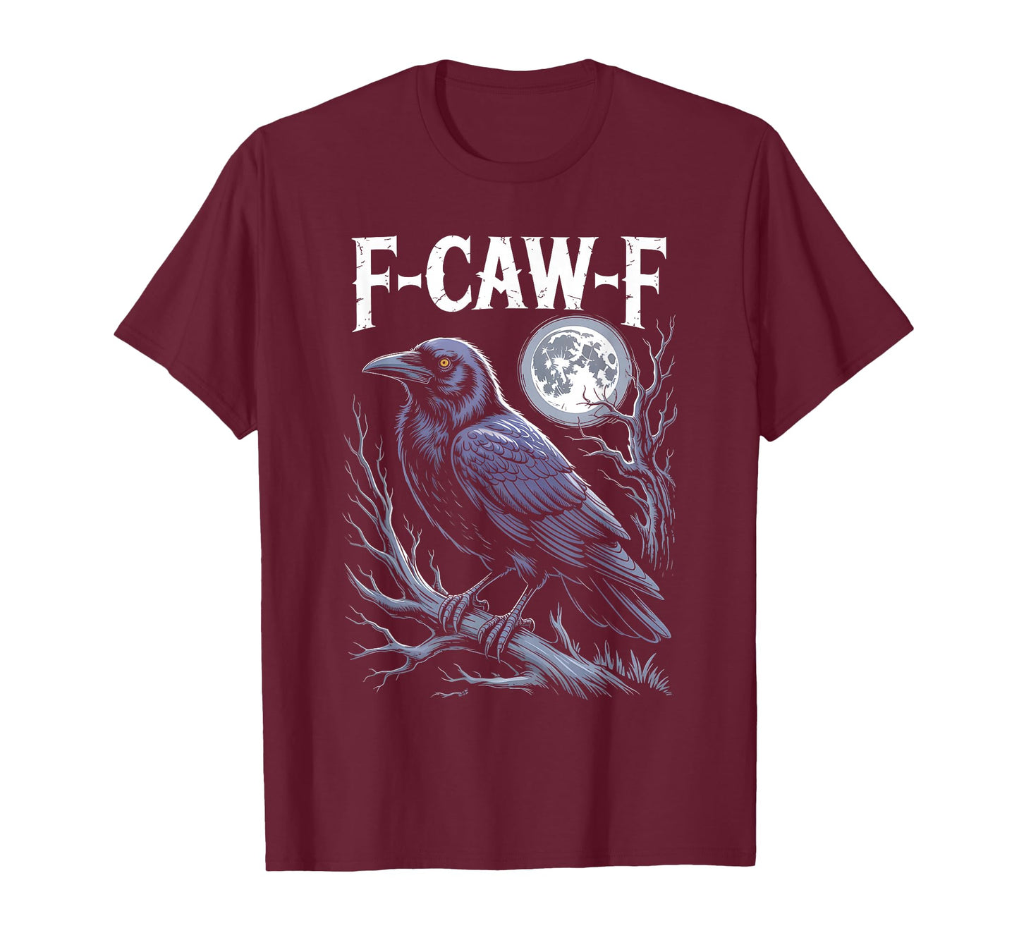 Funny F-Caw-F Crow Gothic Moon Humor Halloween T-Shirt