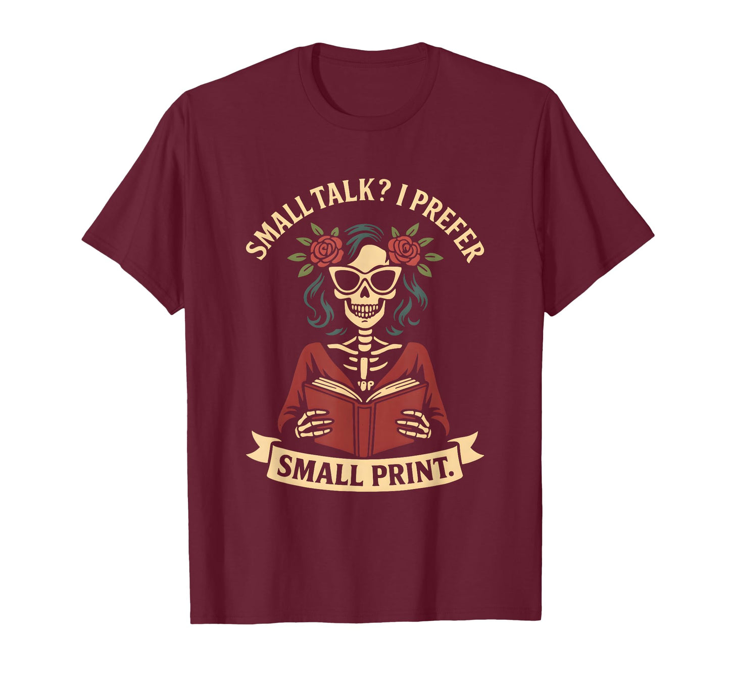 Small Talk? I Prefer Small Print Skeleton Girl Reading Goth T-Shirt