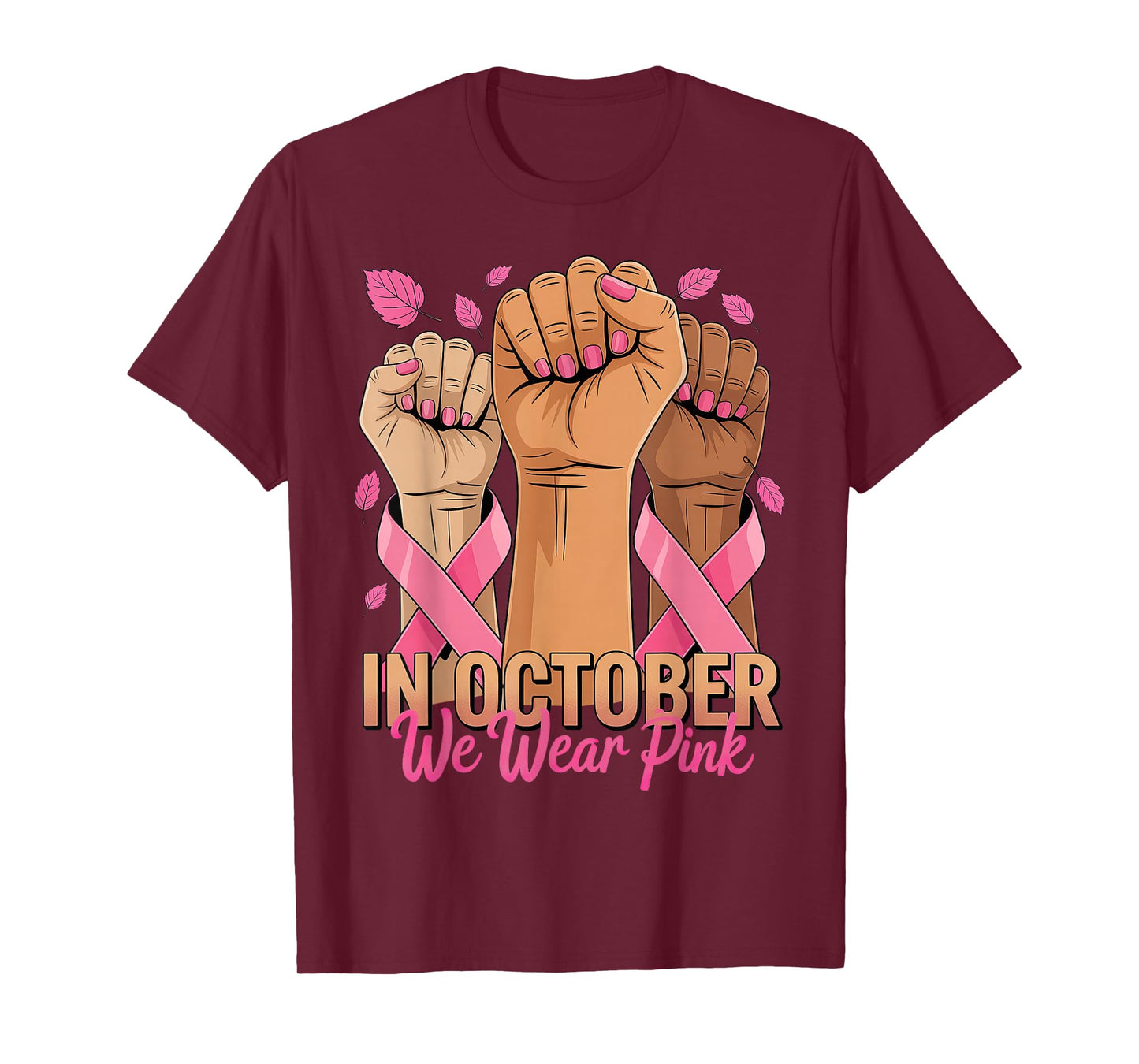 in October We Wear Pink Breast Cancer Awareness T-Shirt