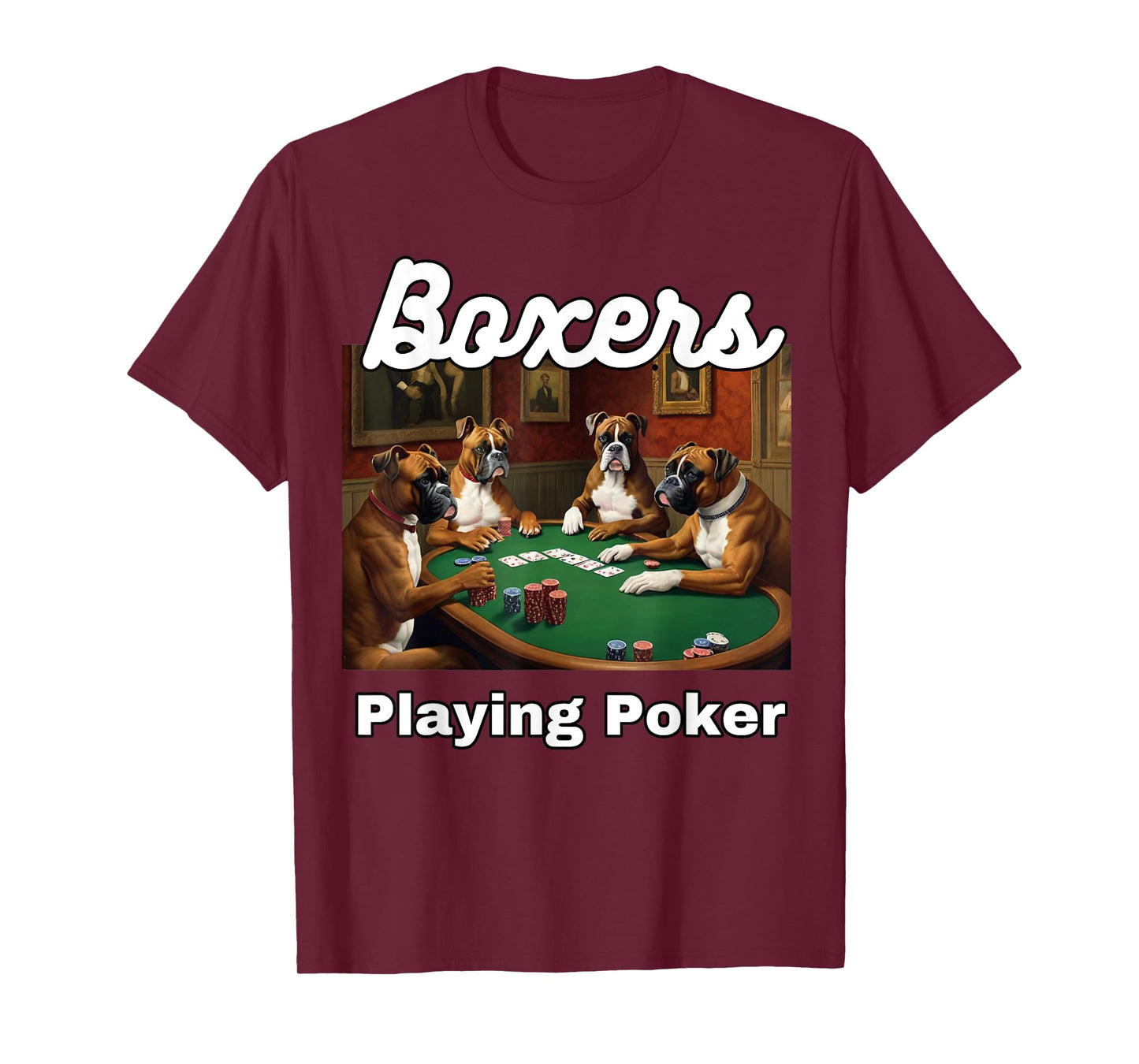 Dogs Playing Poker Boxers Dog Boxer Card Game Cards T-Shirt for Men Women Kids