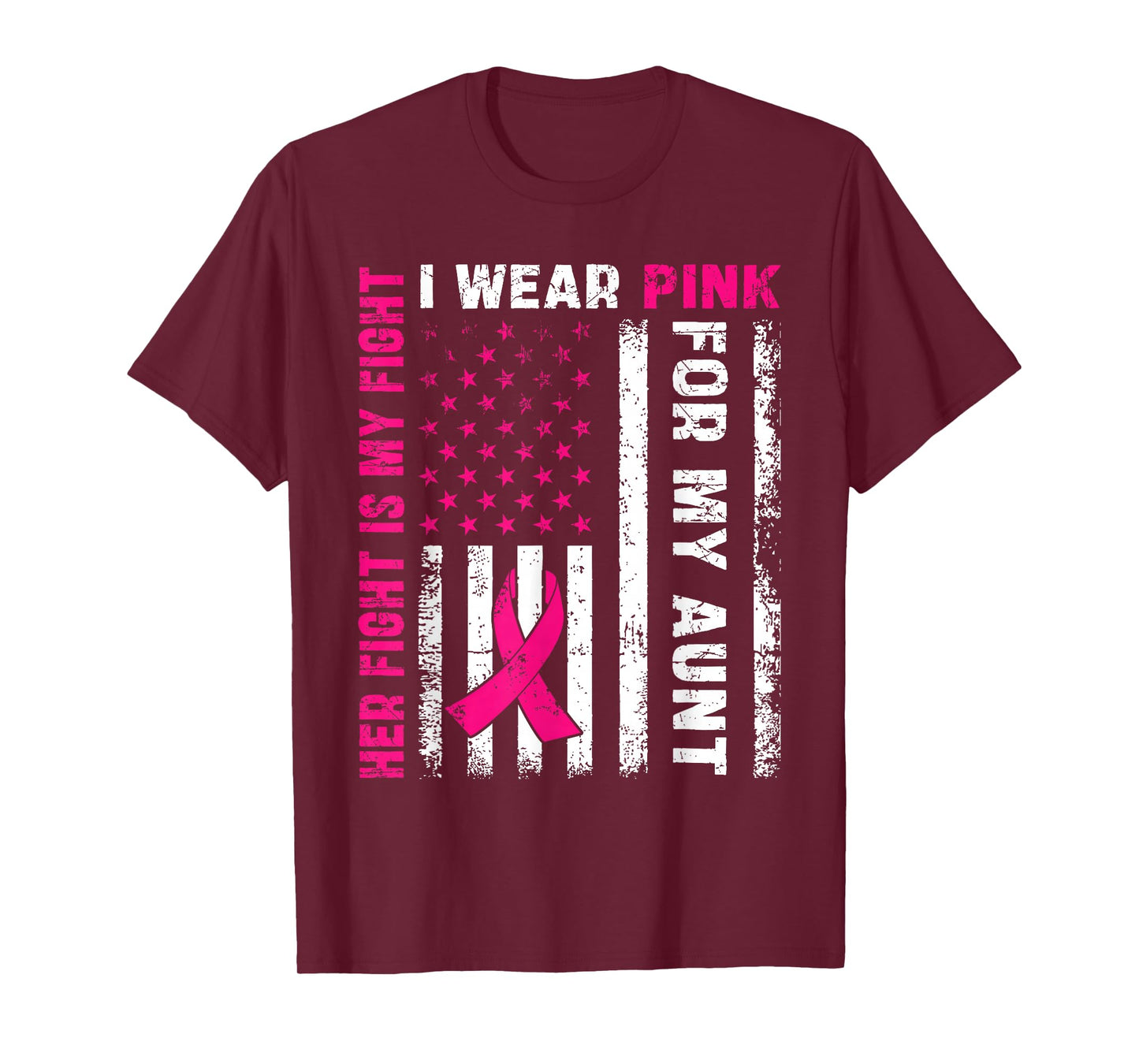 I Wear Pink For My Aunt Breast Cancer Awareness American T-Shirt