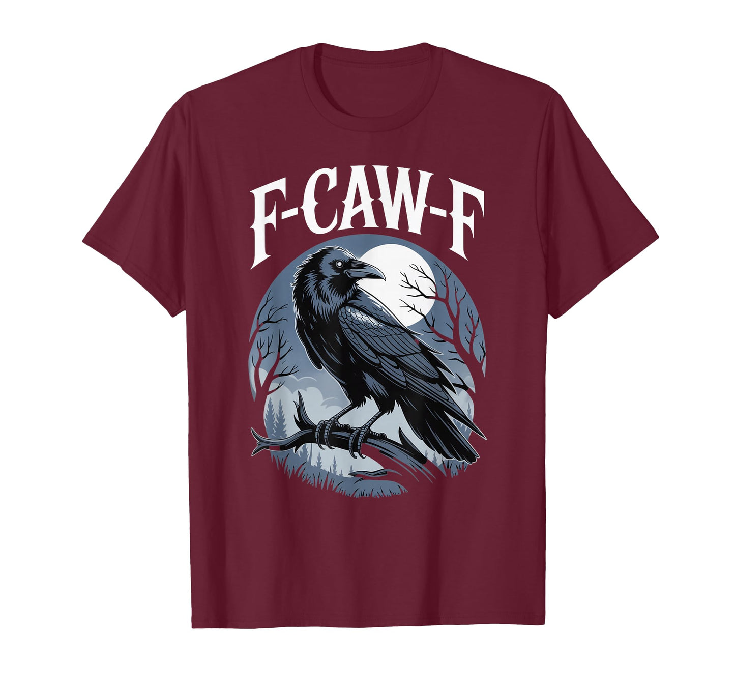 F-CAW-F Raven Design for Bird Lovers Nighttime Wear T-Shirt