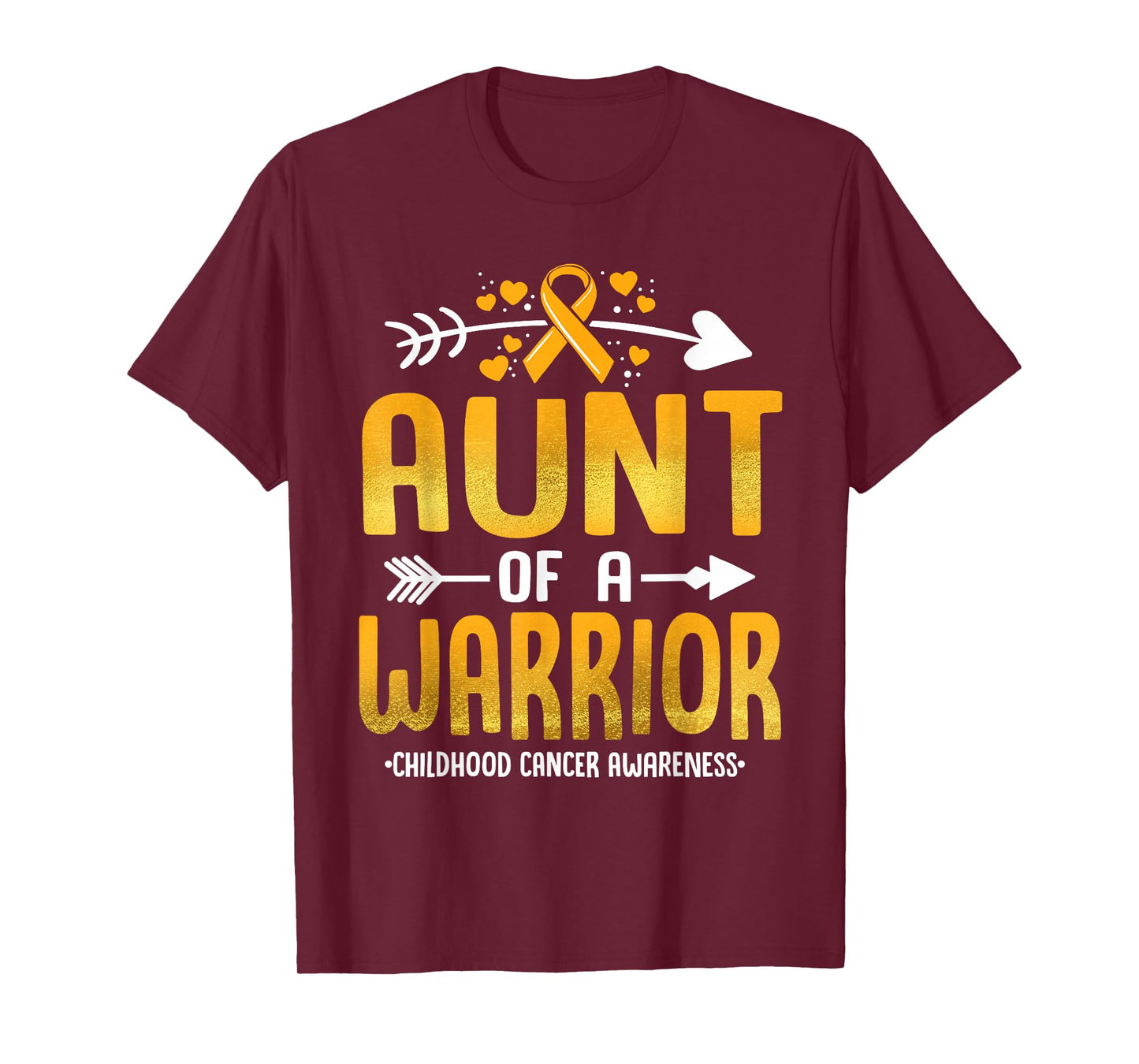 Aunt Of A Warrior Childhood Cancer Awareness Gold Ribbon T-Shirt