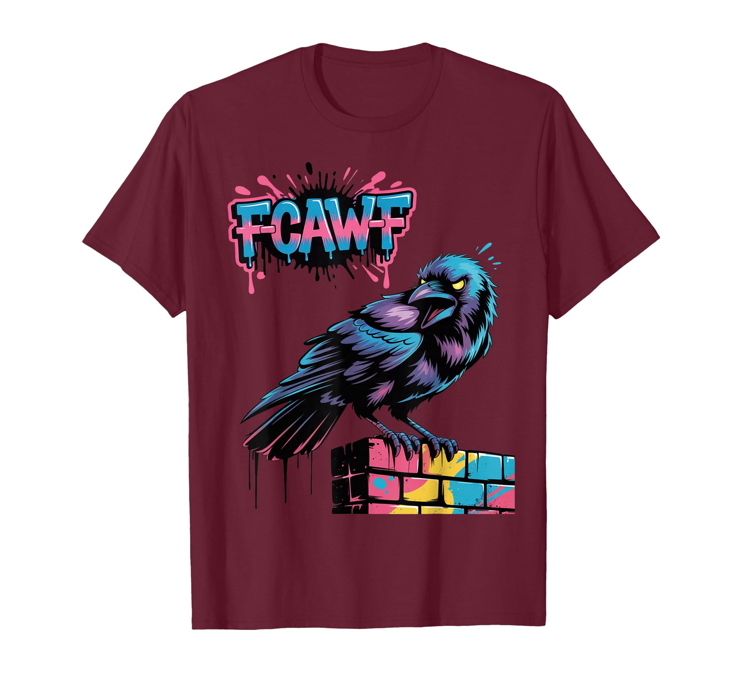 F-CAW-F Graffiti Crow Rude Funny Humour Streetwear Design T-Shirt