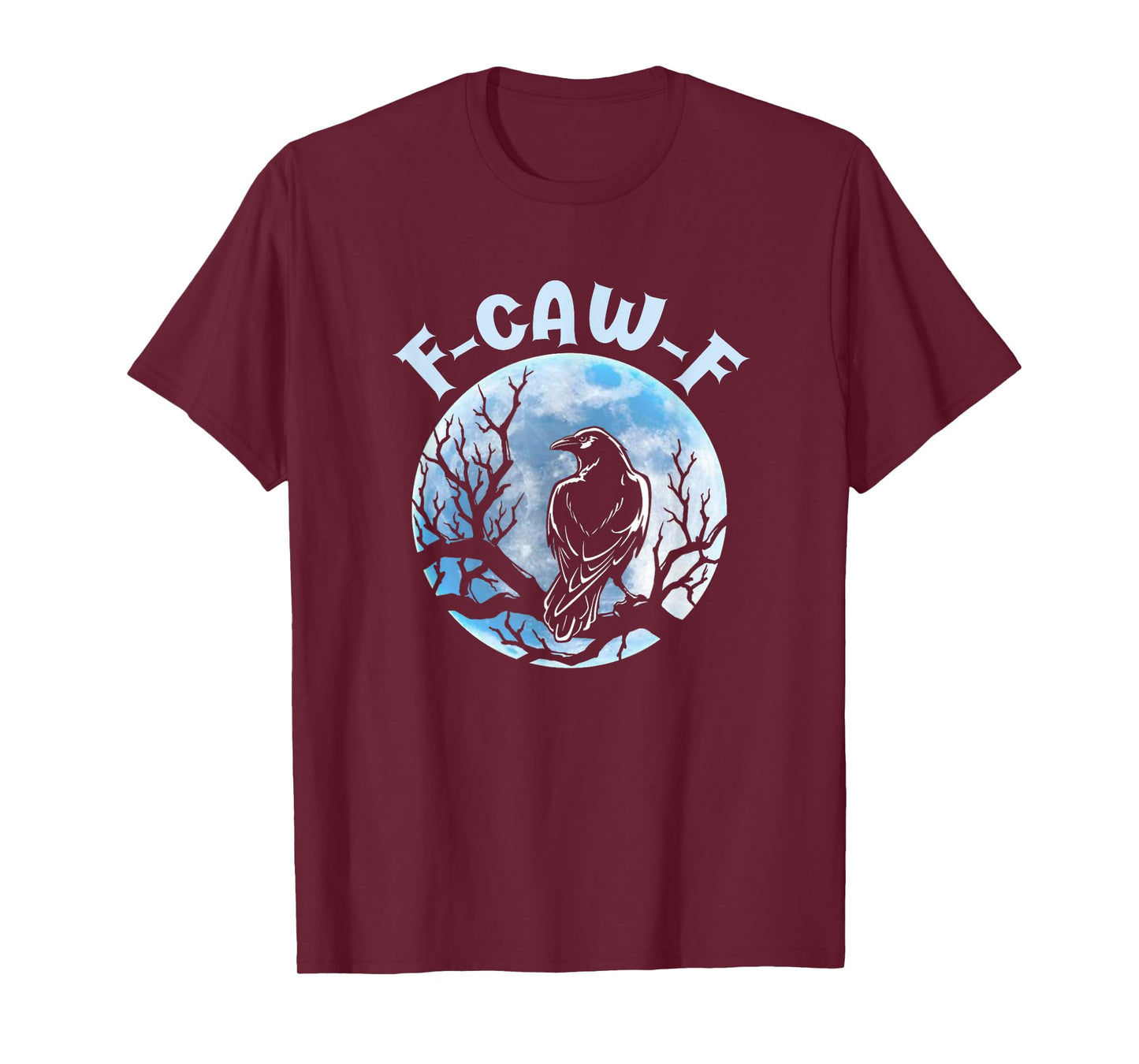 F-Caw-F Black Crow Pun Funny Bird Cawing Grunge Halloween T-Shirt