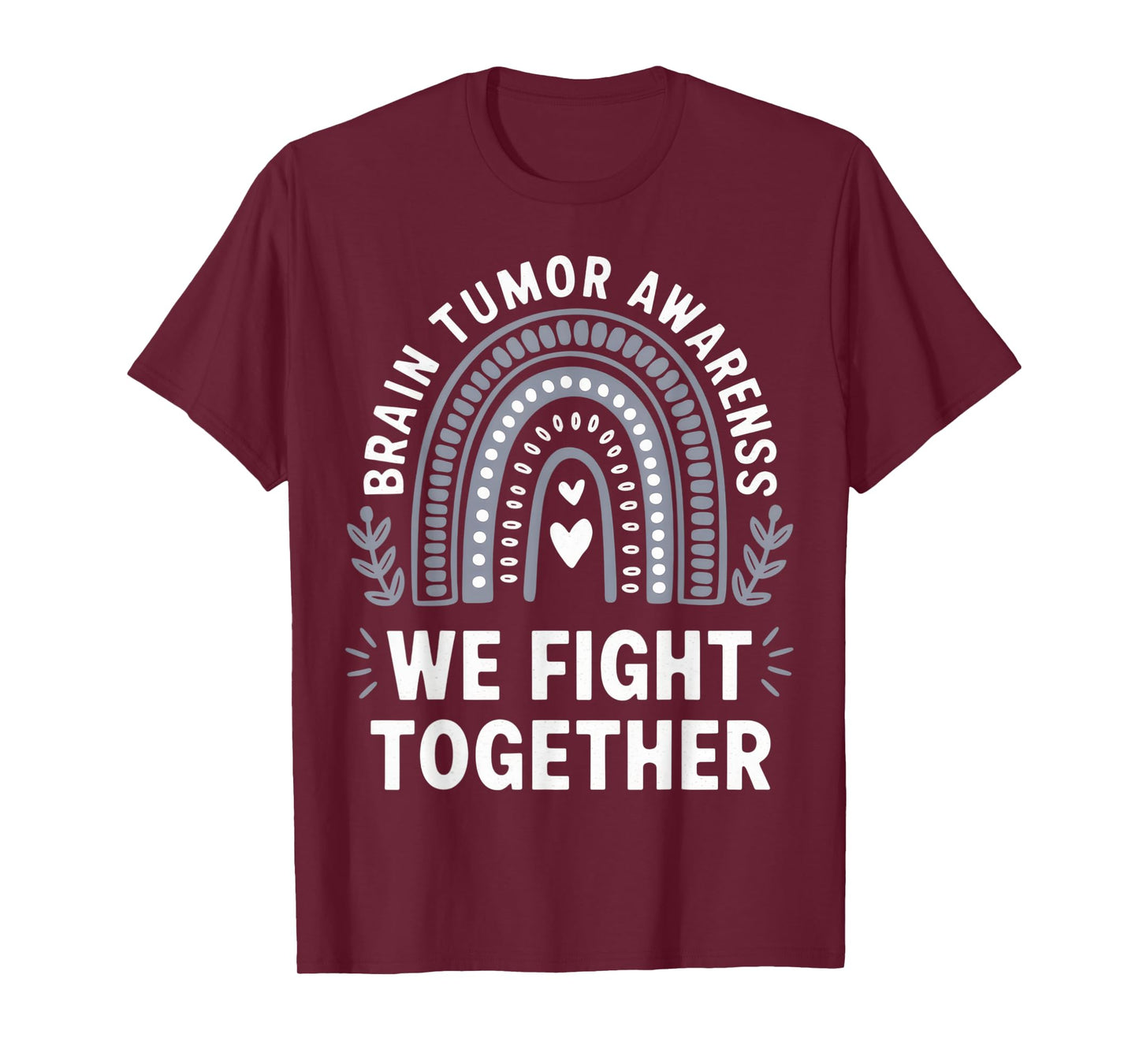 Brain Tumor Awareness We Fight Together T-Shirt