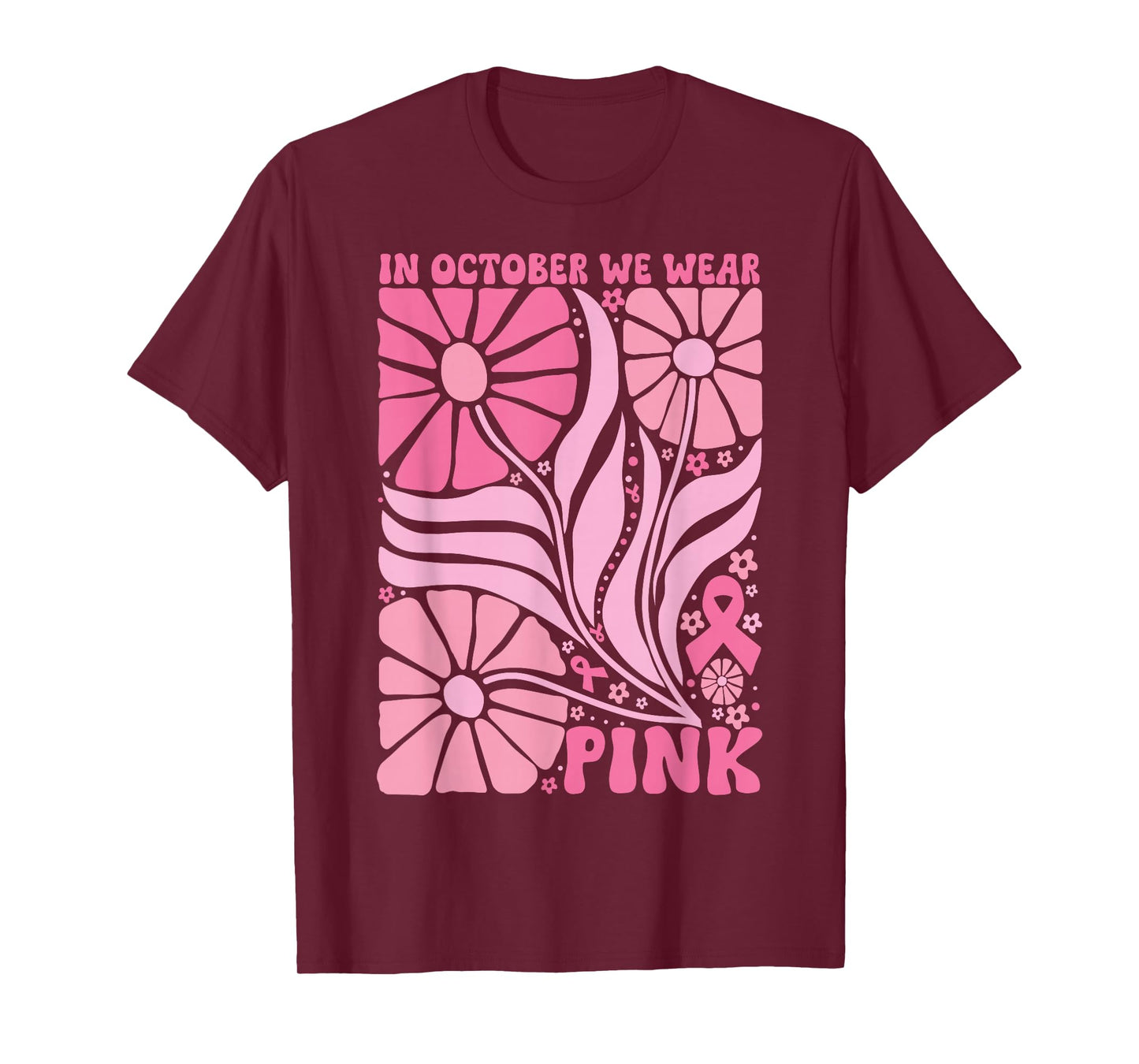 in October We Wear Pink Breast Cancer Awareness Boho Flowers T-Shirt