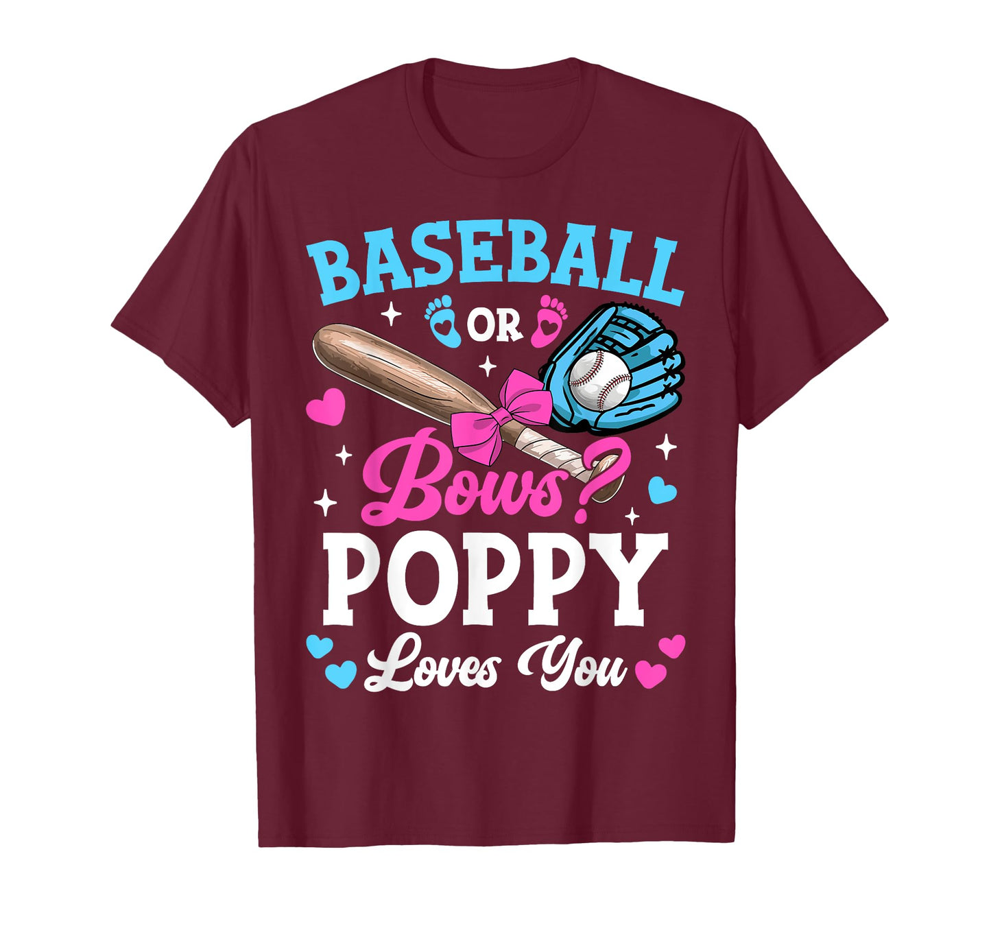 Baseball Or Bows Poppy Loves You Gender Reveal T-Shirt