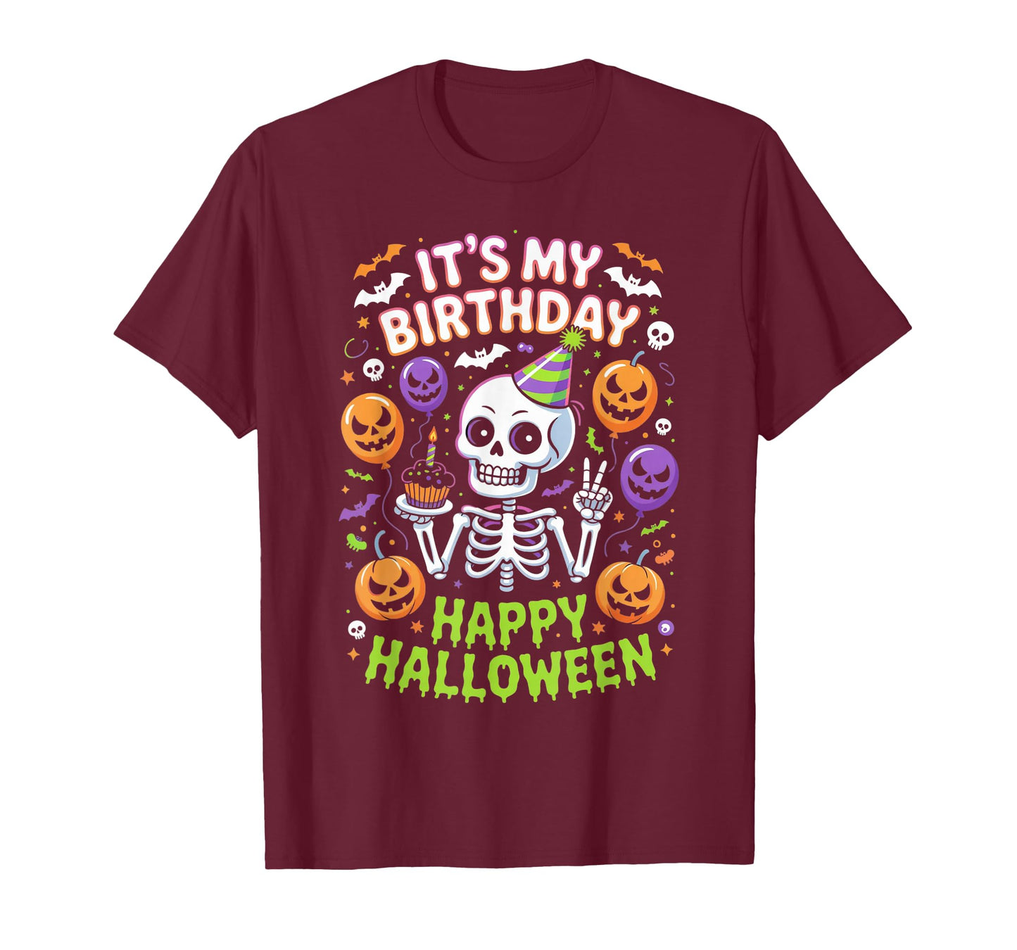 Happy Halloween Skeleton It's My Birthday T-Shirt