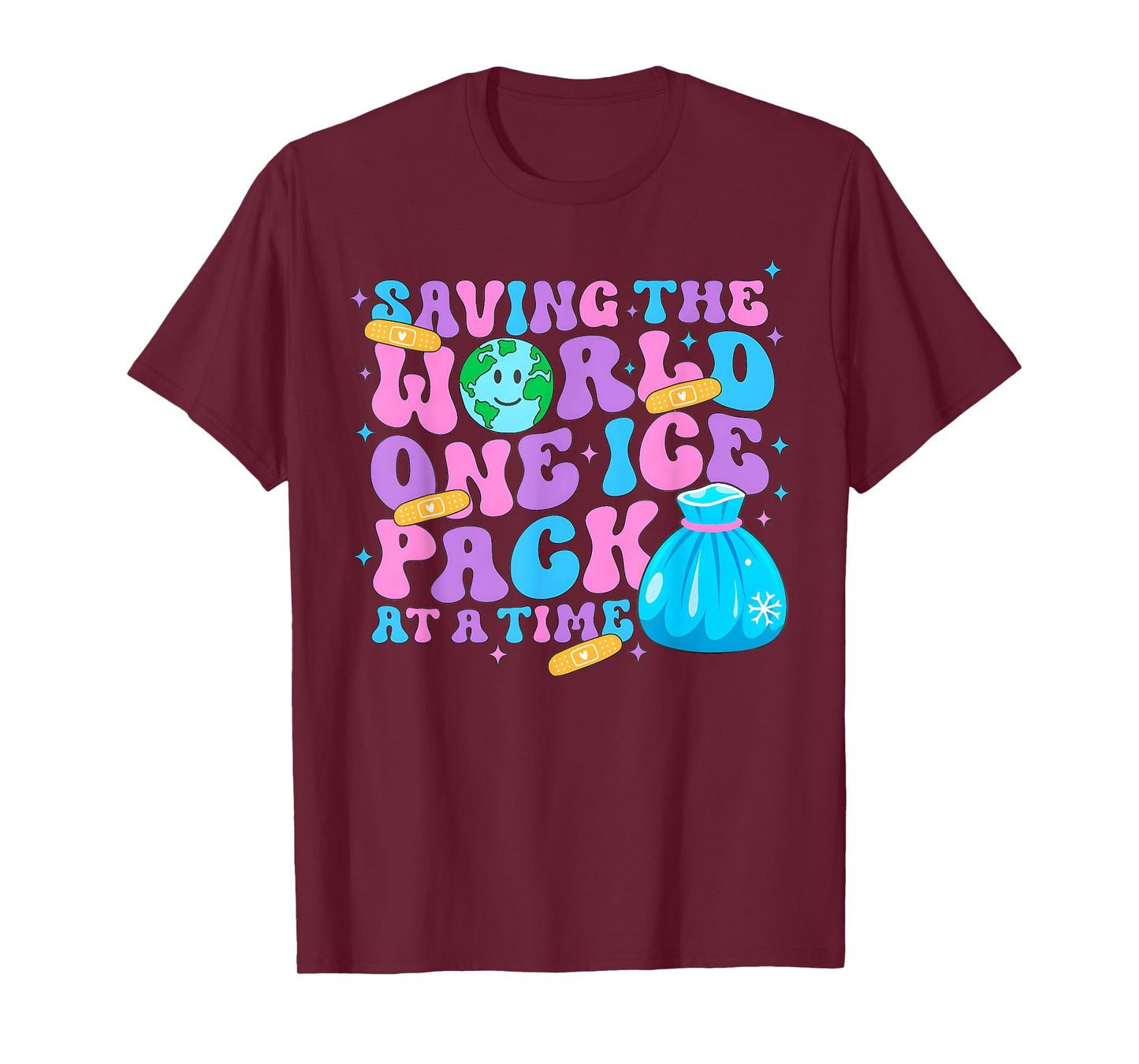 Saving The World One Ice Pack At Time School Nurse T-Shirt