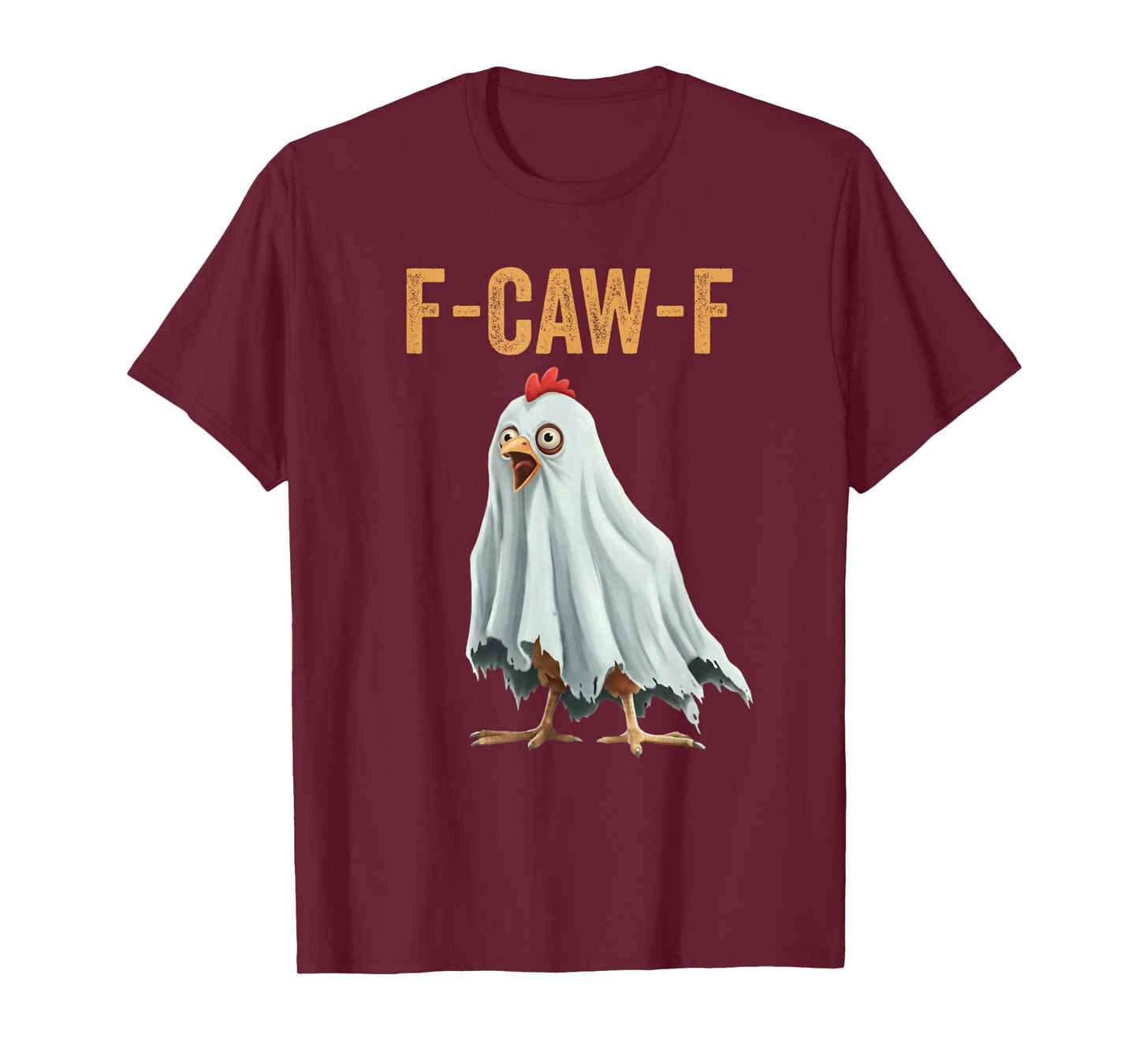 F-Caw-F Funny Chicken Halloween Humor T-Shirt
