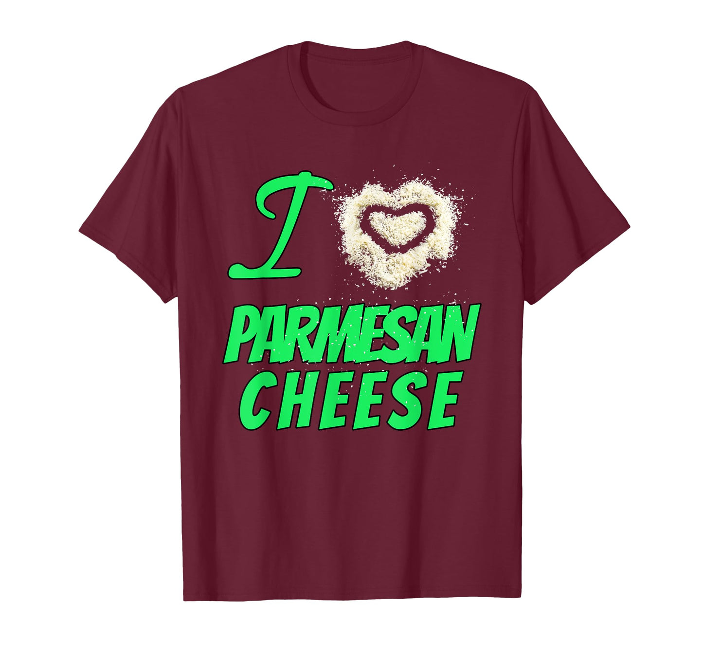 Cheesy Design I Love Parmesan Cheese T-Shirt