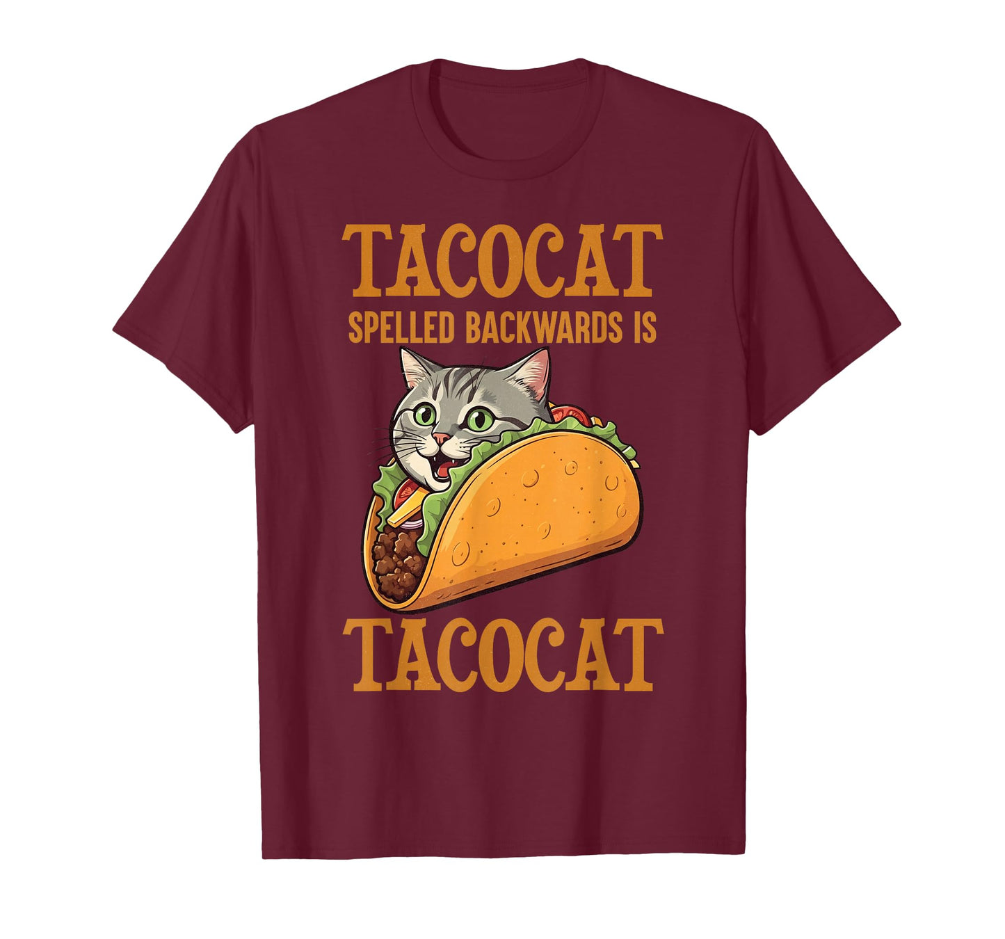 Tacocat Spelled Backward is Tacocat Shirt Taco Cat Lover Tee T-Shirt